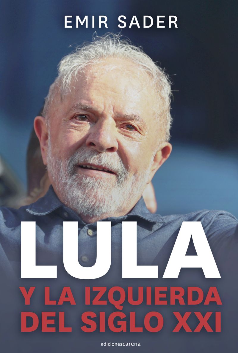 LULA Y LA IZQUIERDA DEL SIGLO XXI. NEOLIBERALISMO Y POSNEOLIBERALISMO EN BRASIL Y AMERICA LATINA