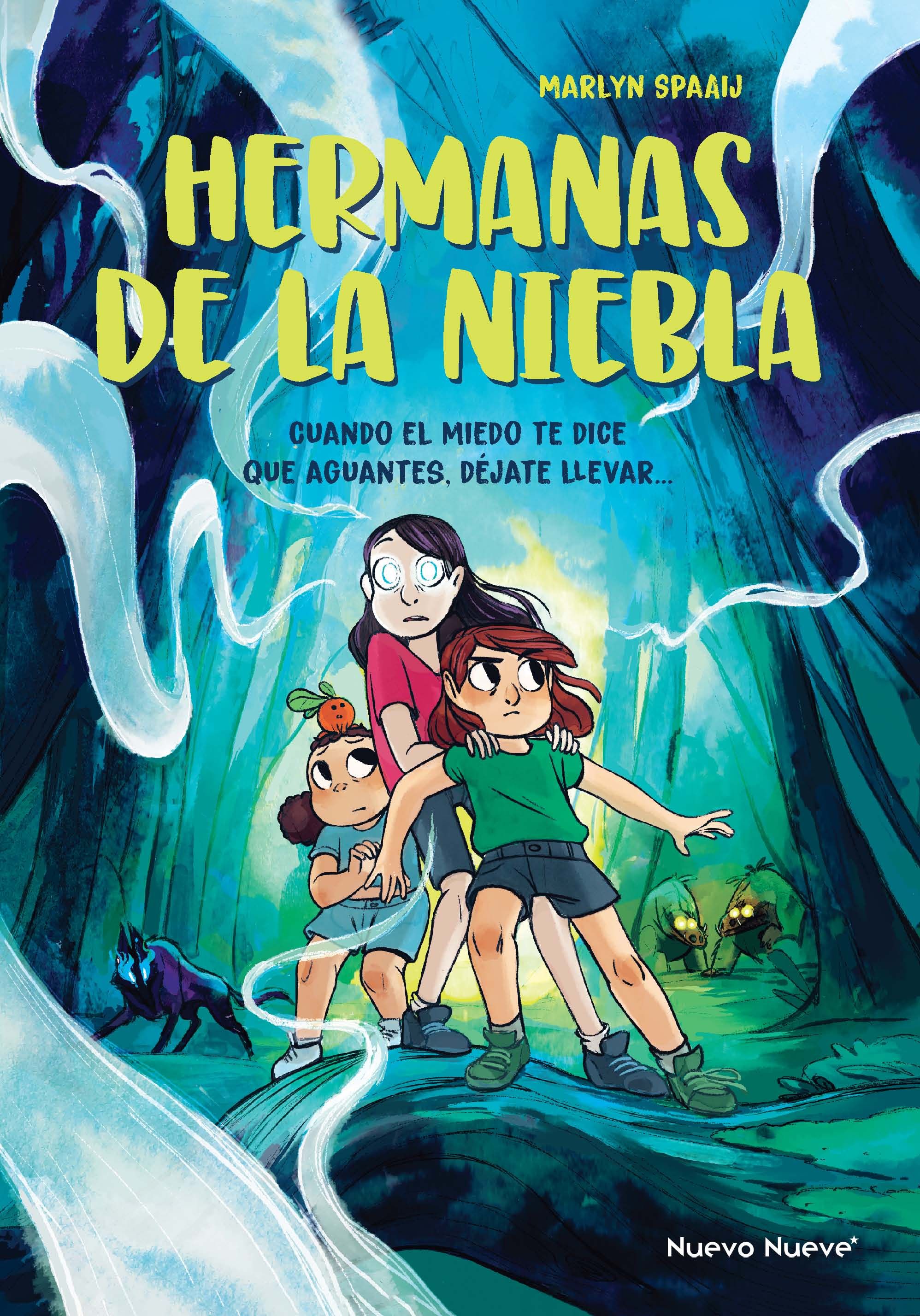 HERMANAS DE LA NIEBLA. 