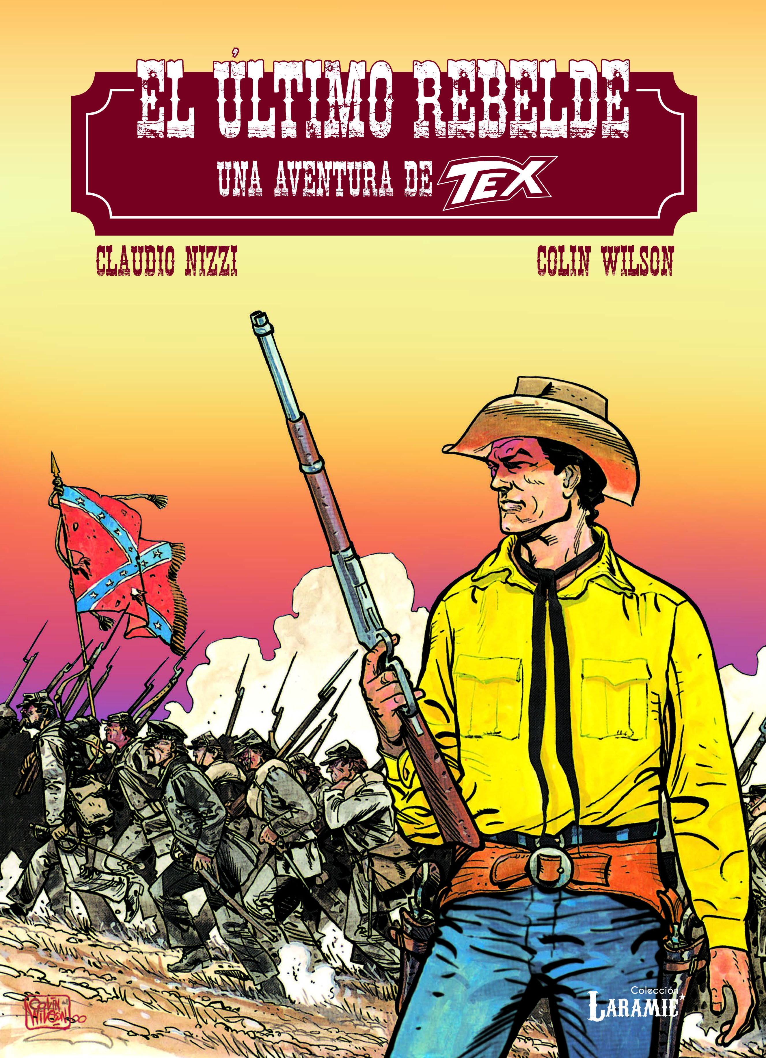 EL ÚLTIMO REBELDE. UNA AVENTURA DE TEX