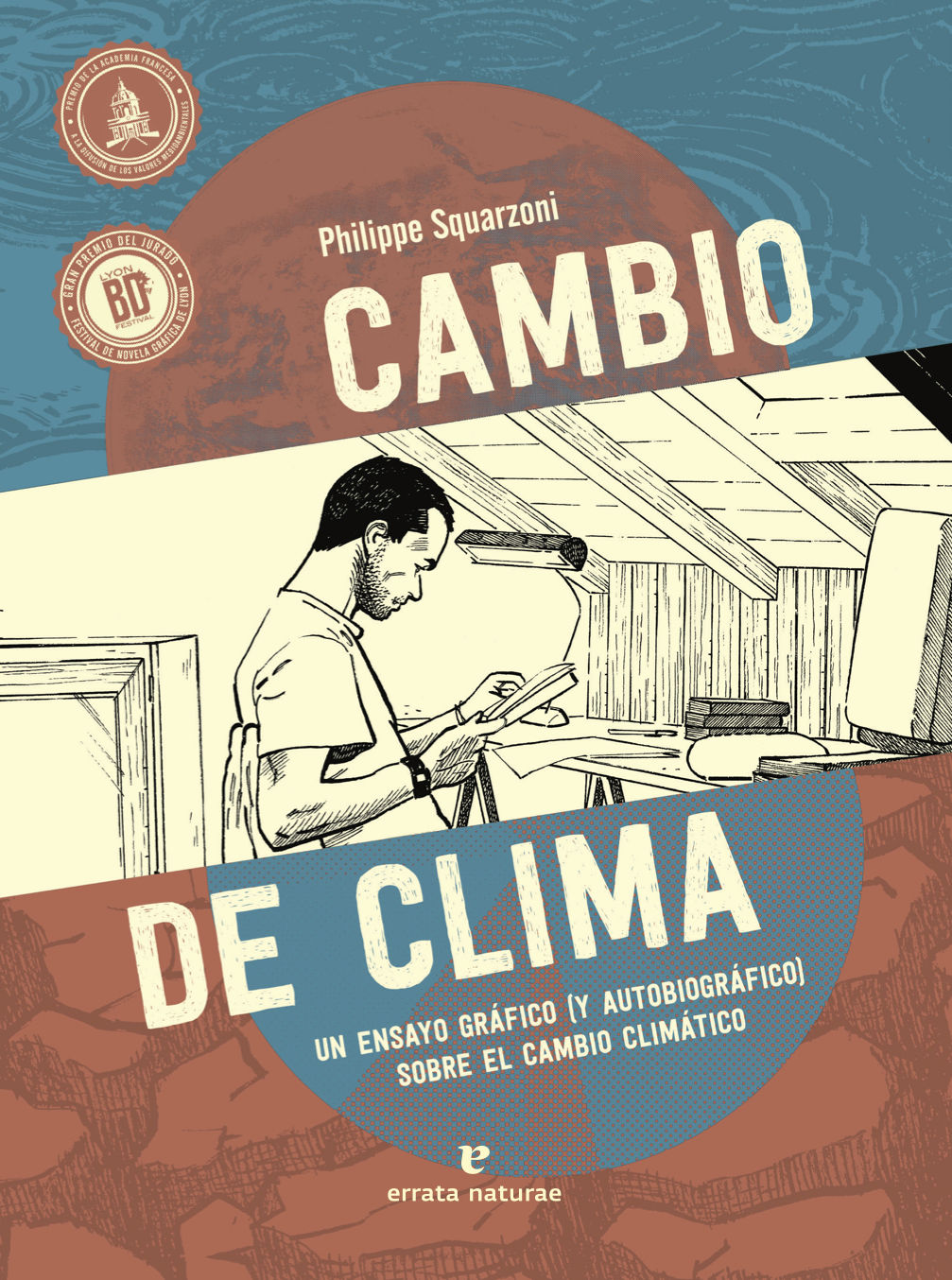 CAMBIO DE CLIMA. UN ENSAYO GRÁFICO (Y AUTOBIOGRÁFICO) SOBRE EL CAMBIO CLIMÁTICO