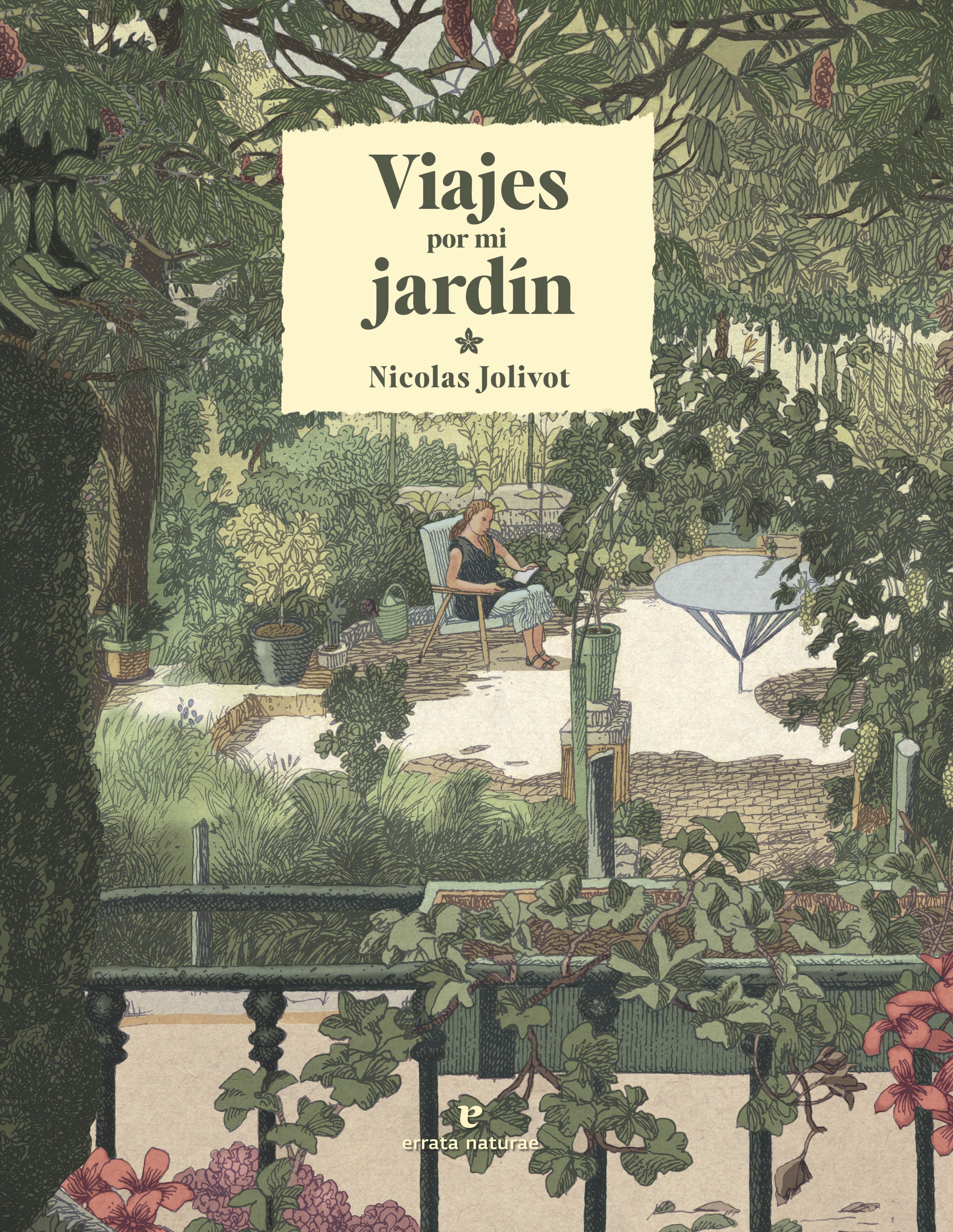 VIAJES POR MI JARDÍN. 