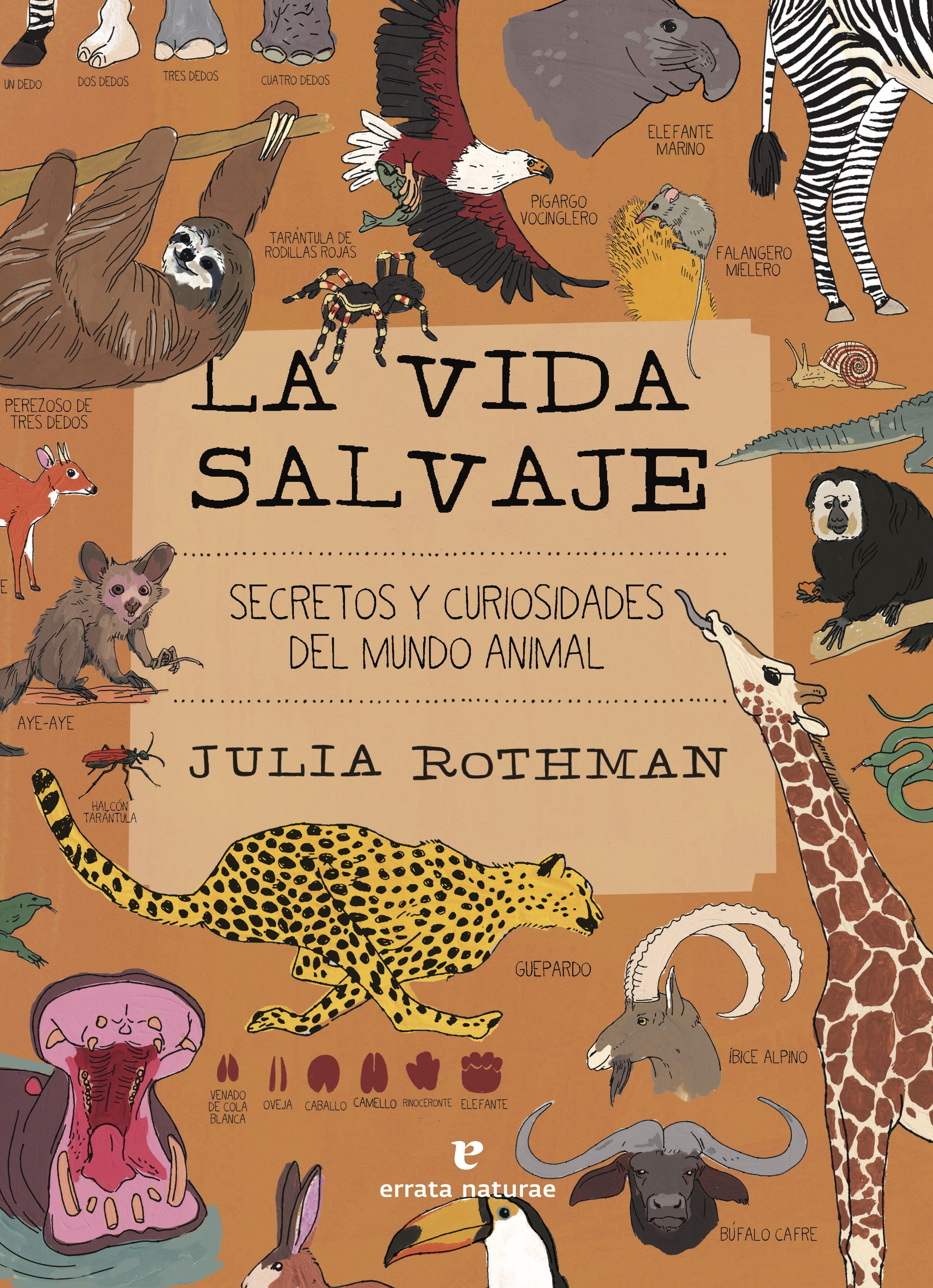 LA VIDA SALVAJE. SECRETOS Y CURIOSIDADES DEL MUNDO ANIMAL