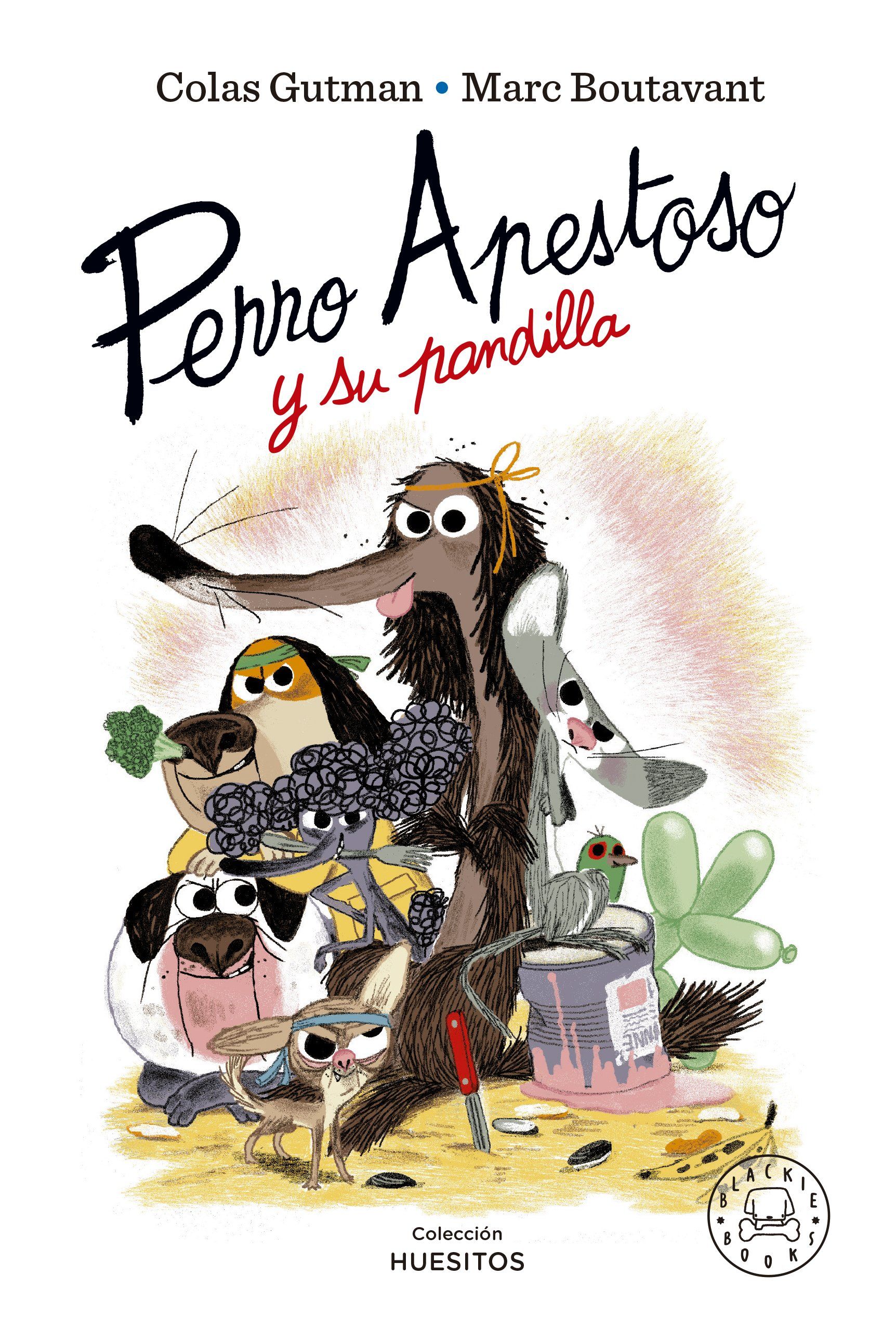 PERRO APESTOSO Y SU PANDILLA. 