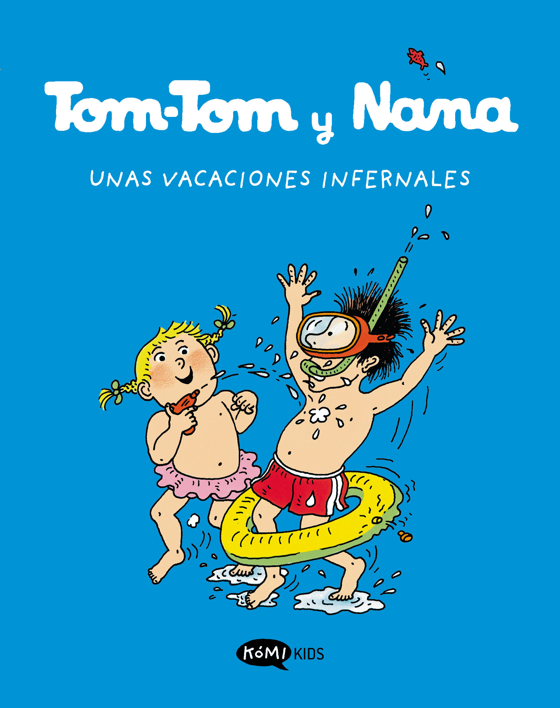 TOM-TOM Y NANA 4