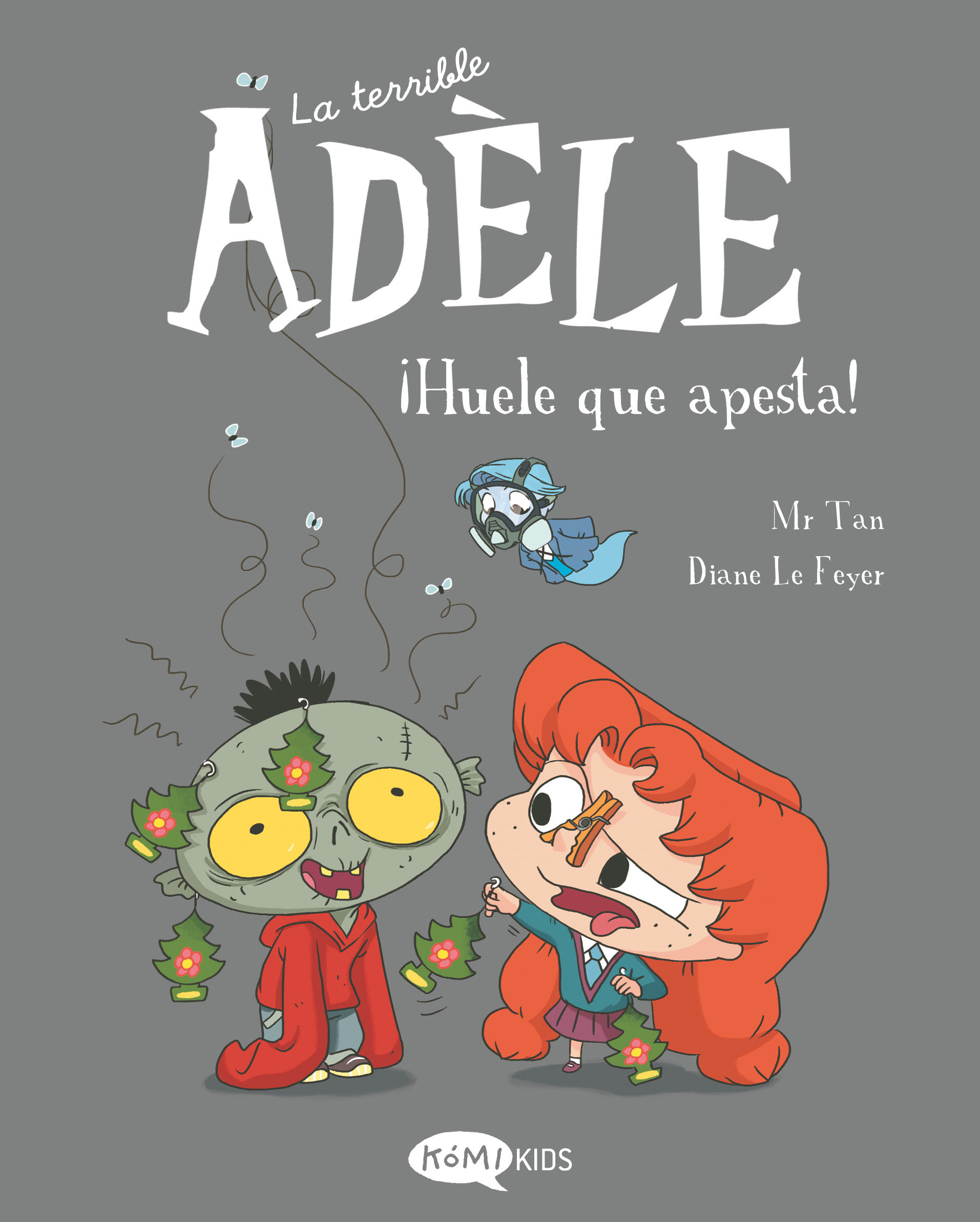 ¡HUELE QUE APESTA!. LA TERRIBLE ADÈLE VOL.11