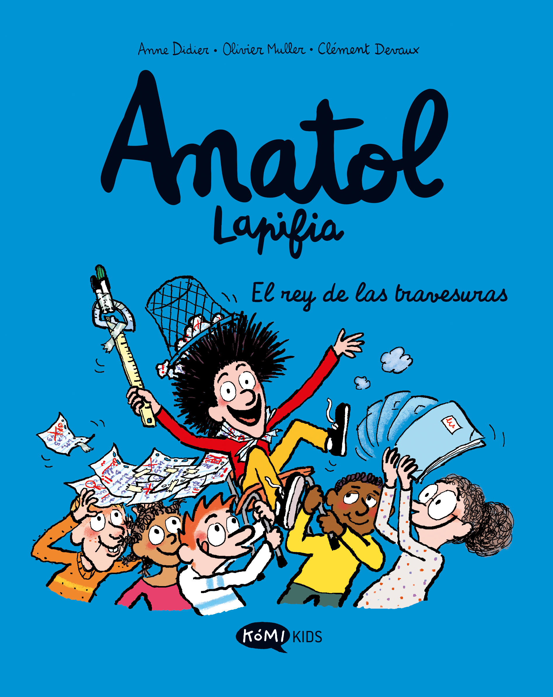 ANATOL LAPIFIA  EL REY DE LAS TRAVESURAS