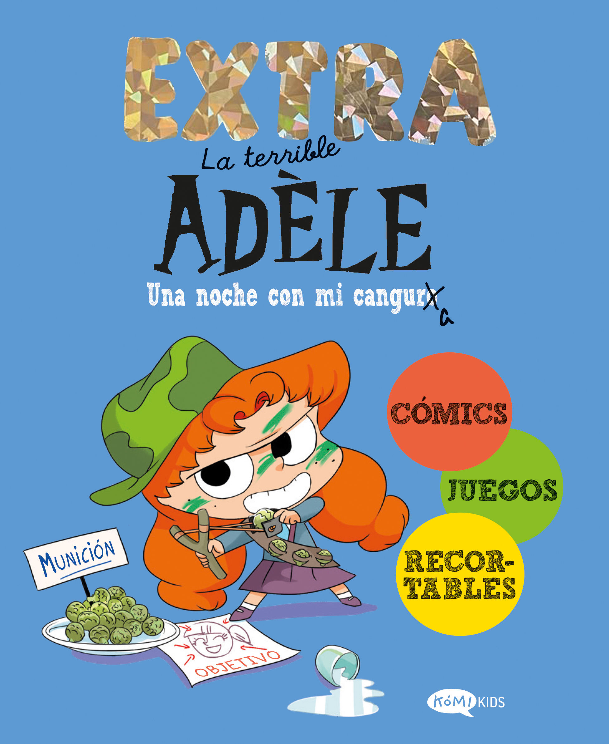 LA TERRIBLE ADÈLE EXTRA 1. UNA NOCHE CON MI CANGURA