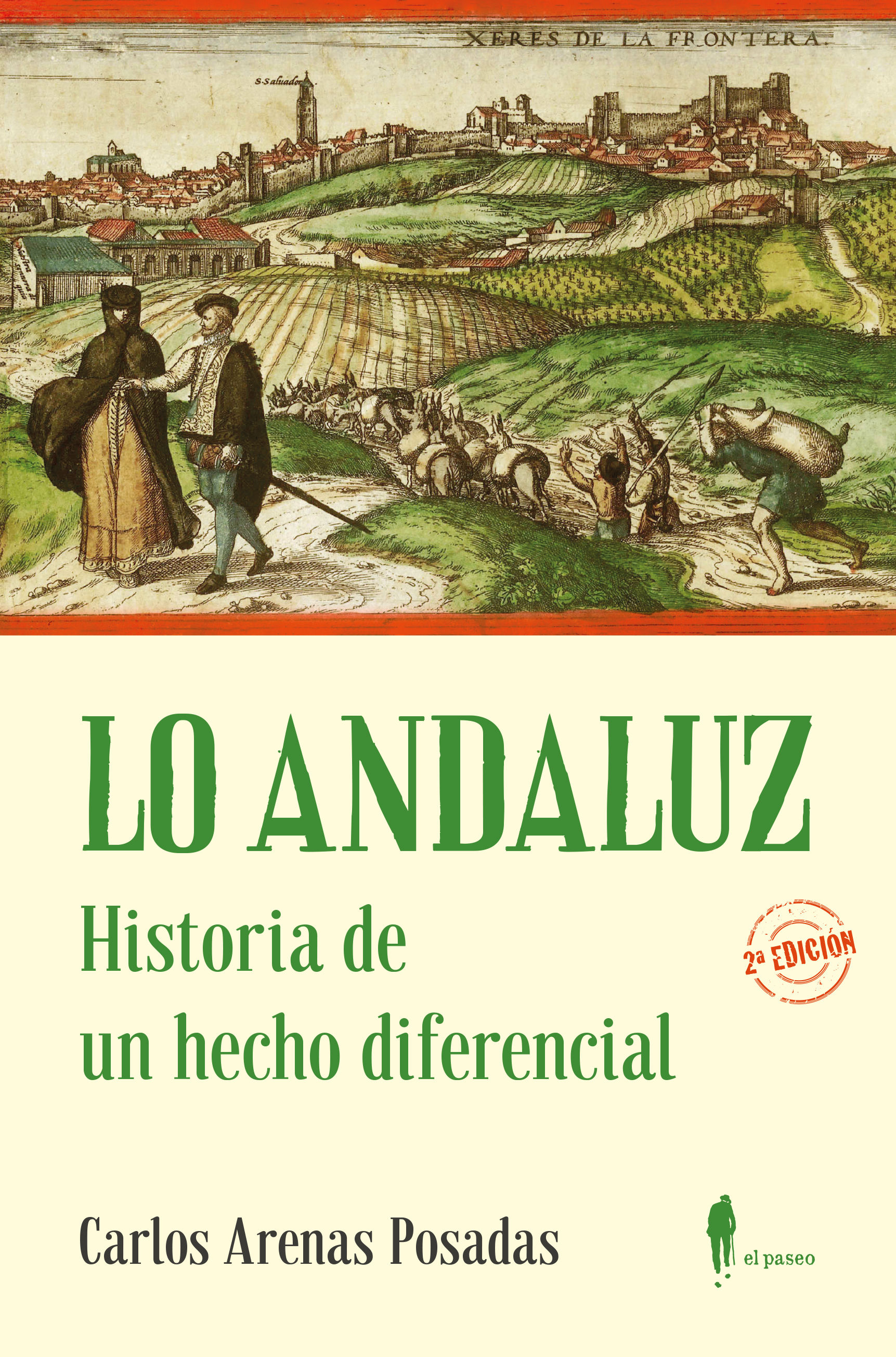 LO ANDALUZ. HISTORIA DE UN HECHO DIFERENCIAL