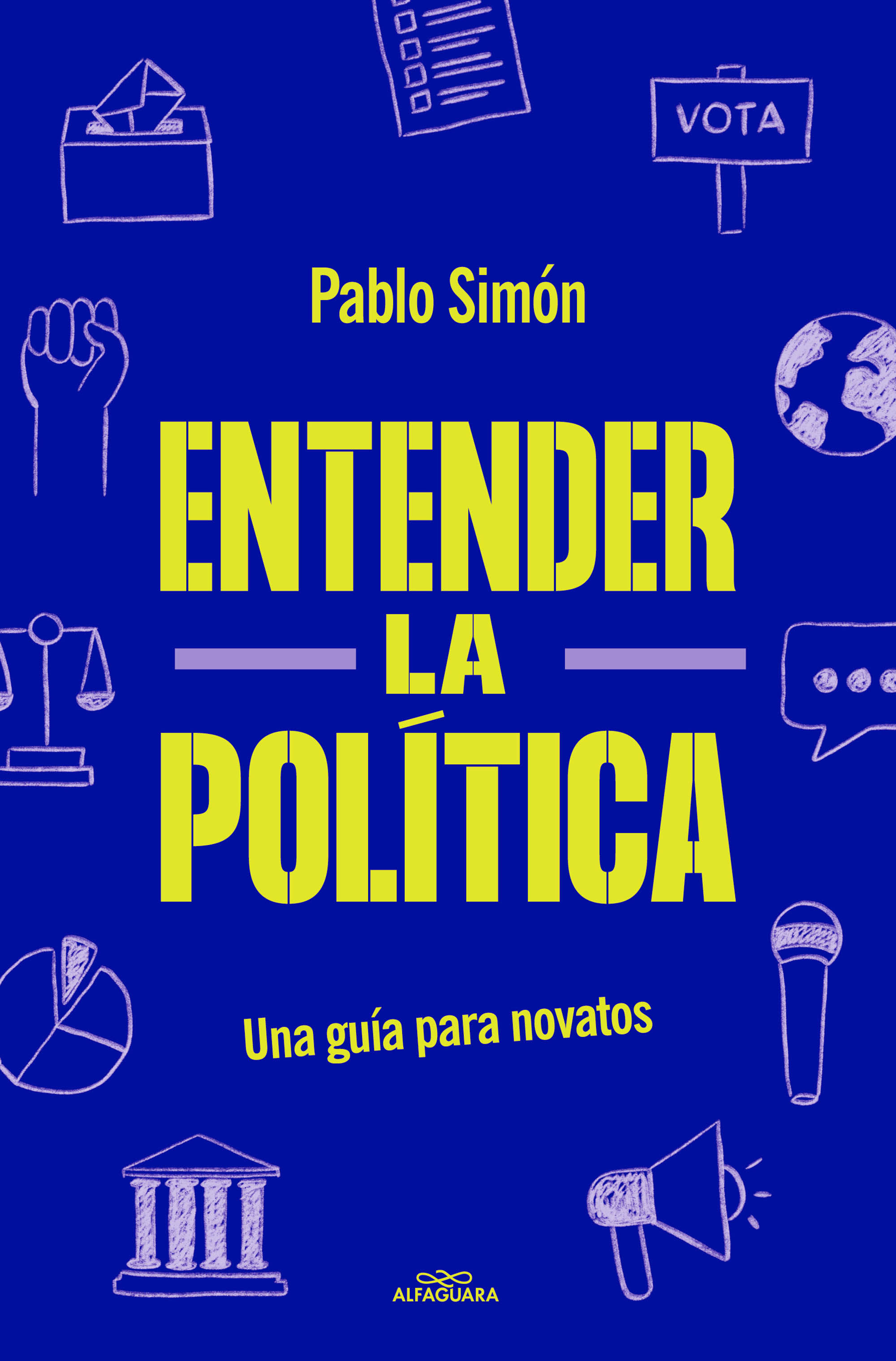 ENTENDER LA POLITÍCA. 