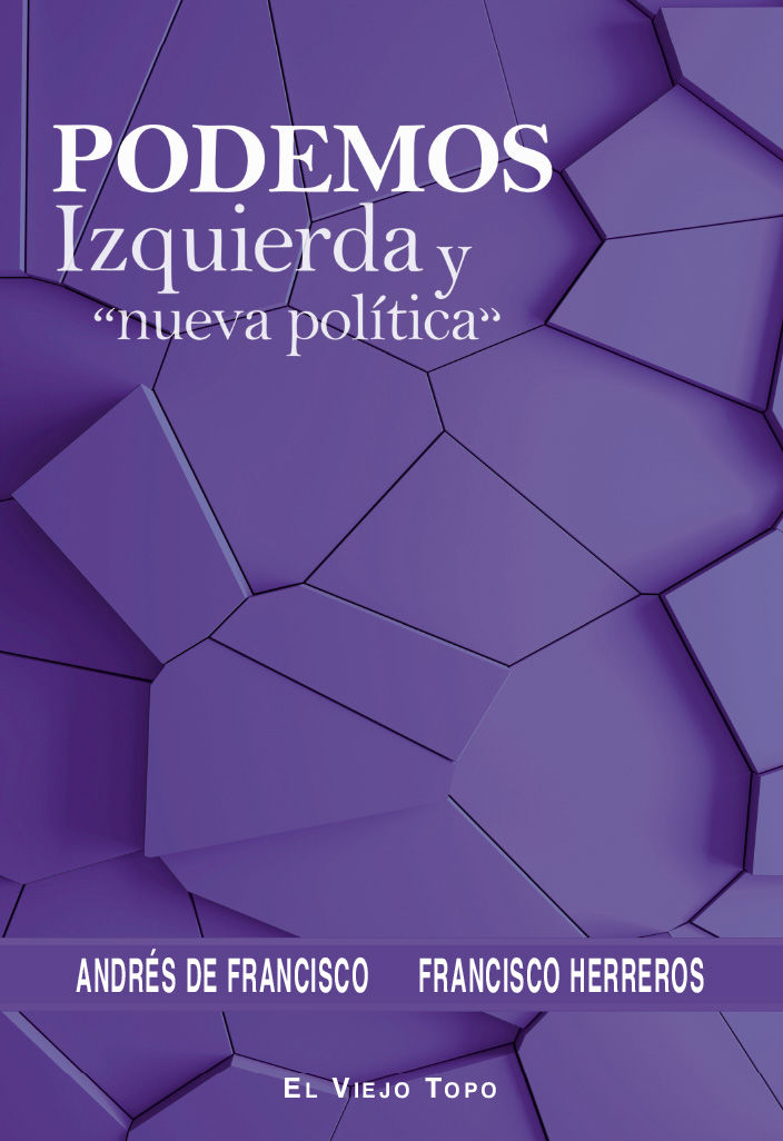 PODEMOS, IZQUIERDA Y "NUEVA POLÍTICA"