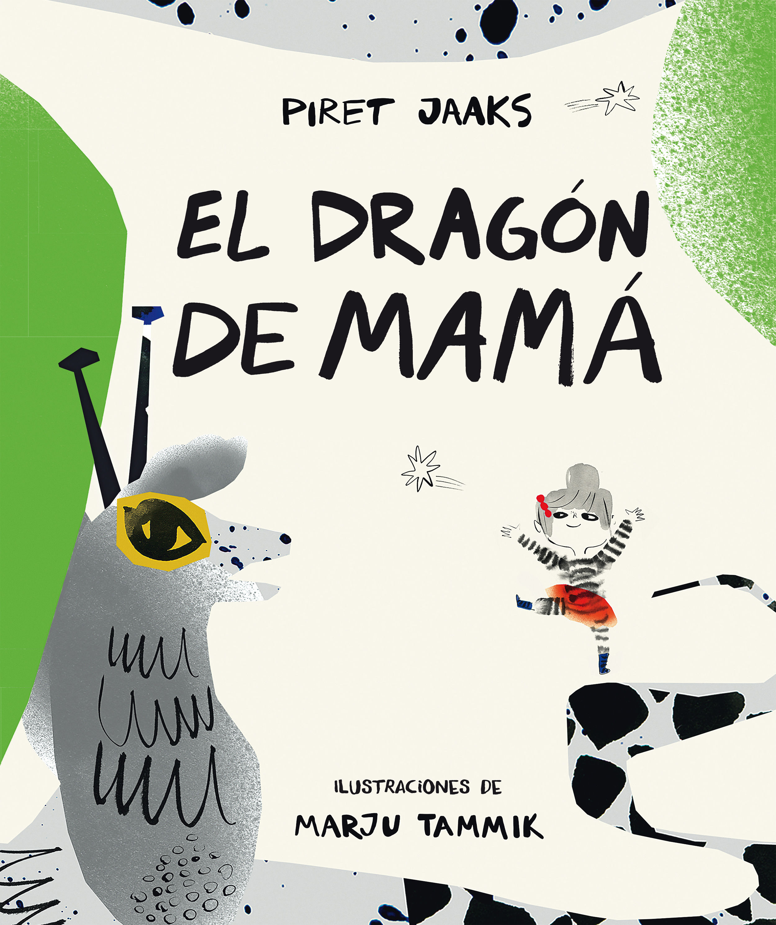 EL DRAGÓN DE MAMÁ. 