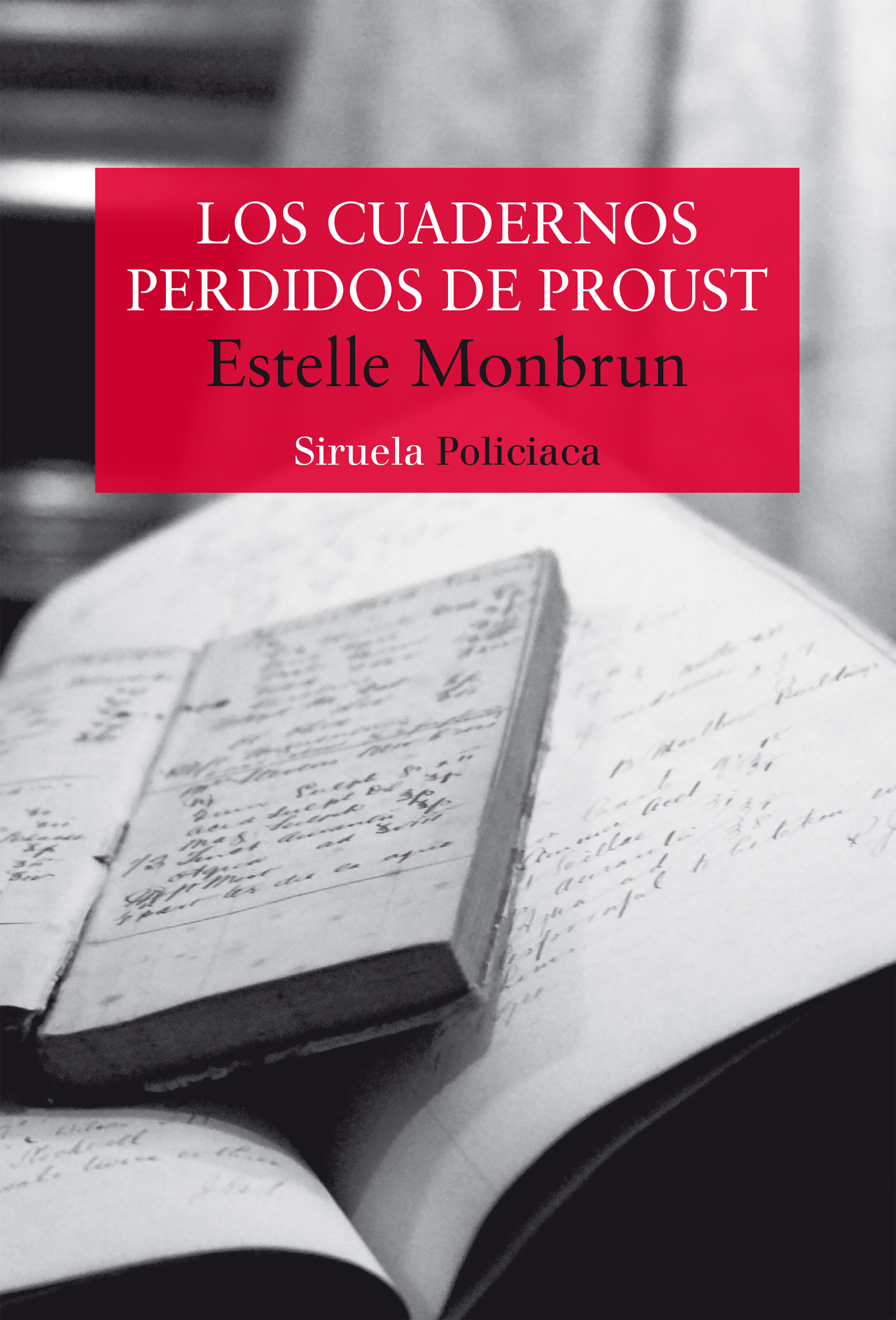 LOS CUADERNOS PERDIDOS DE PROUST. 