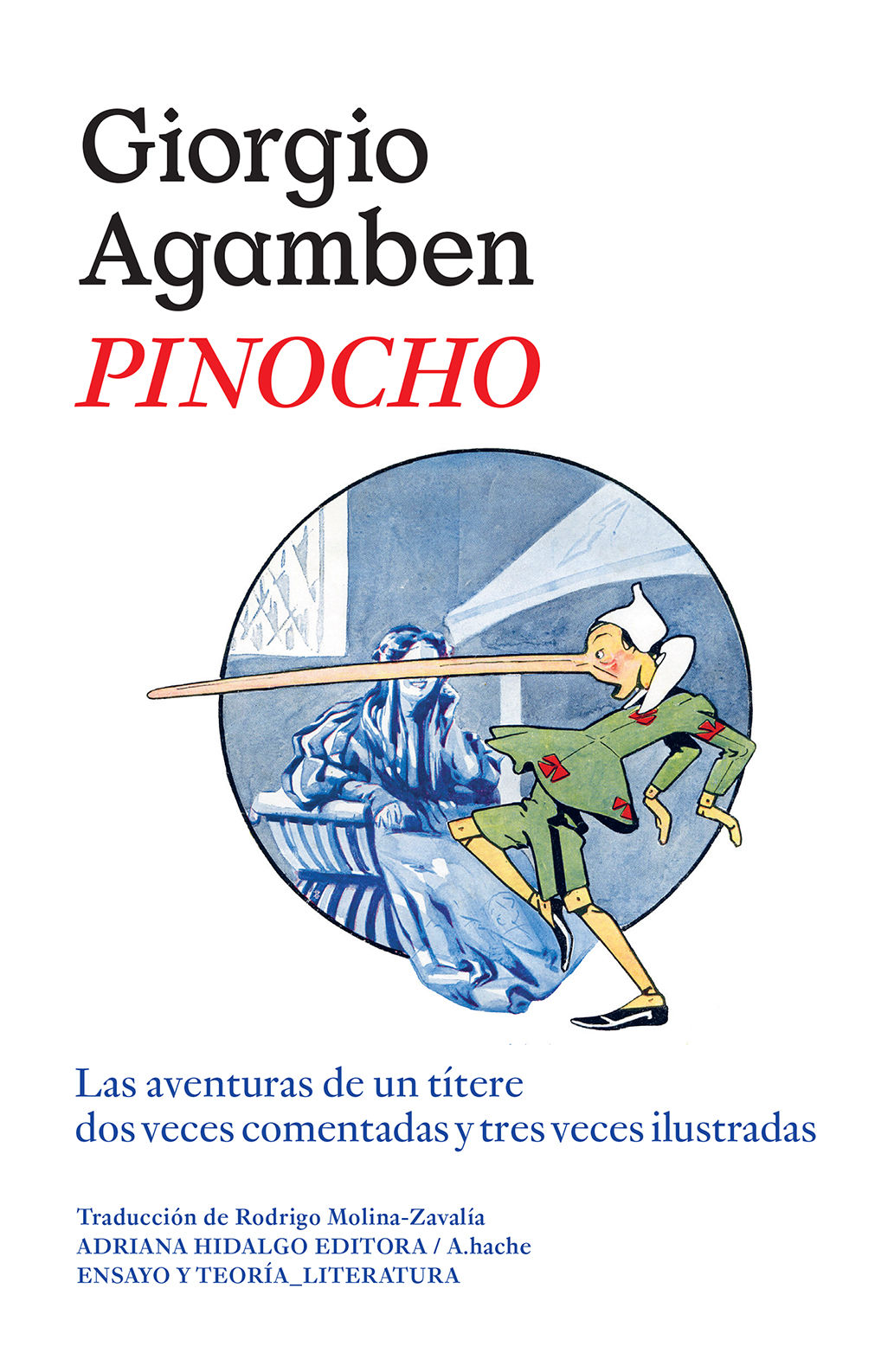 PINOCHO. LAS AVENTURAS DE UN TÍTERE DOS VECES COMENTADAS Y TRES VECES ILUSTRADAS