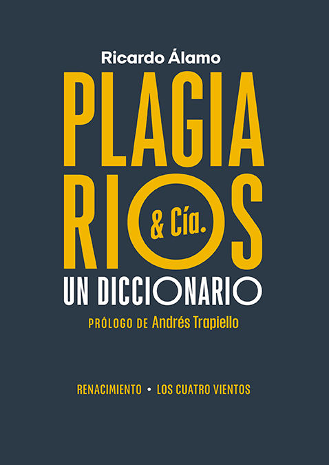 PLAGIARIOS & CÍA.. UN DICCIONARIO