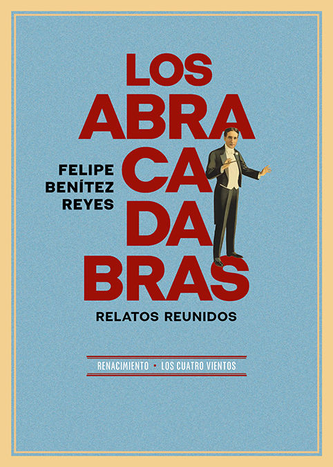 LOS ABRACADABRAS. RELATOS REUNIDOS