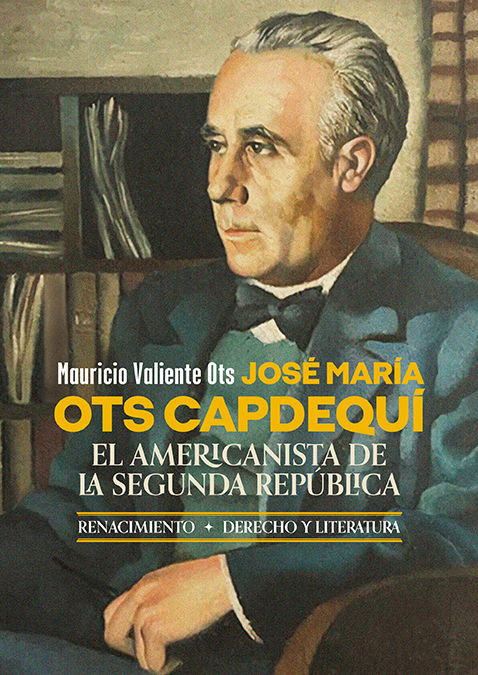 JOSÉ MARÍA OTS CAPDEQUÍ