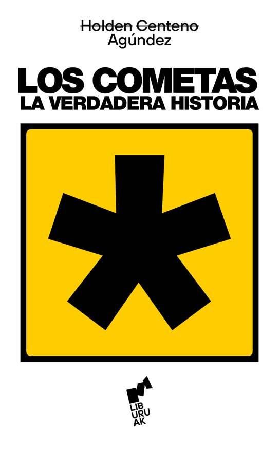 LOS COMETAS: LA VERDADERA HISTORIA