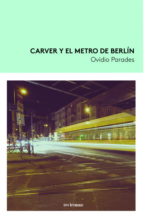 CARVER Y EL METRO DE BERLÍN. 