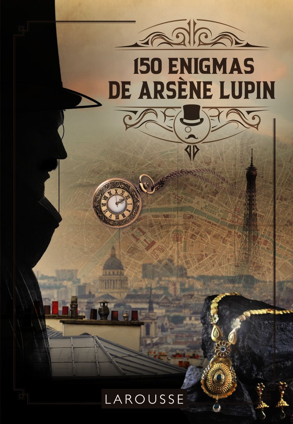 150 ENIGMAS DE ARSÈNE LUPIN. 