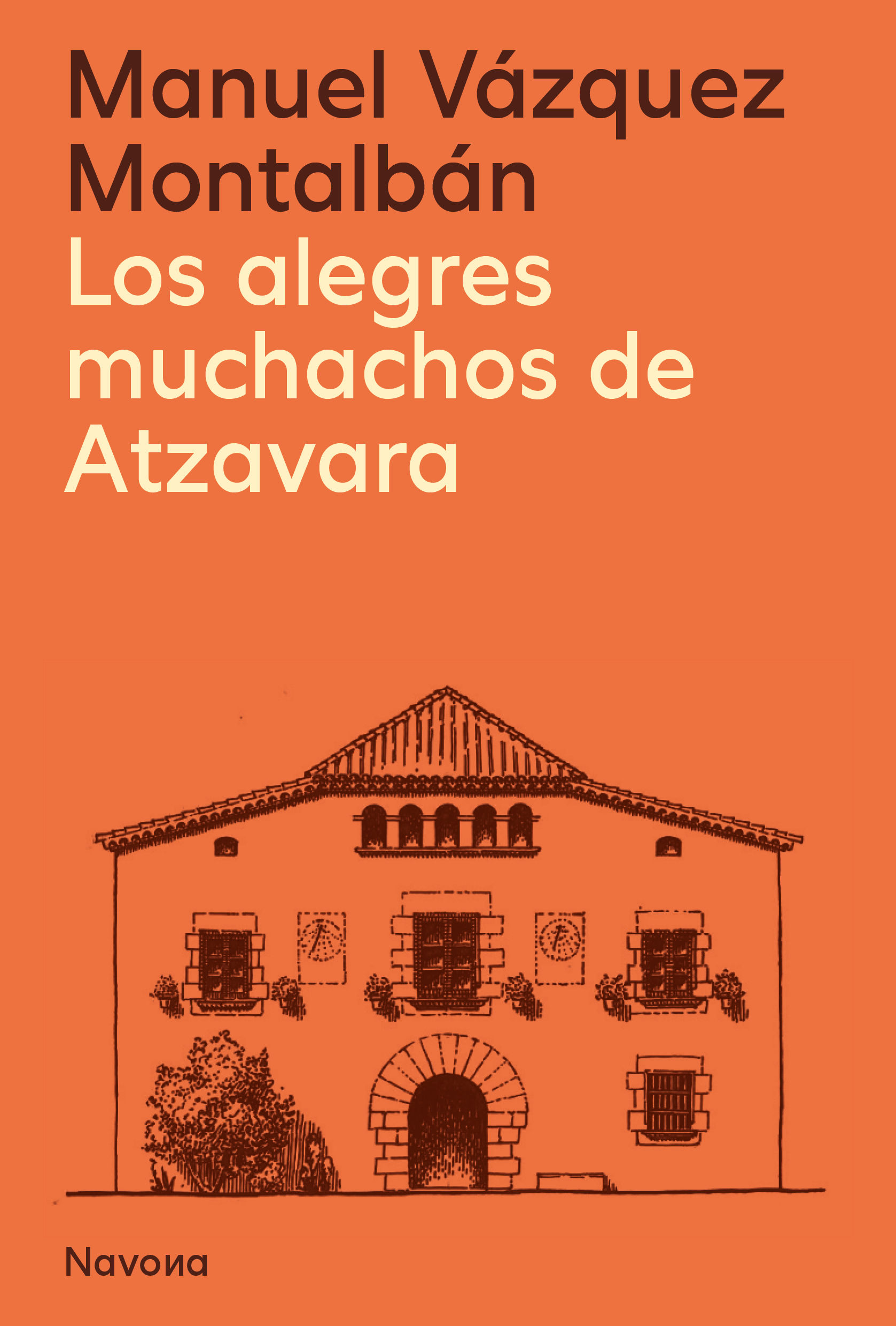 LOS ALEGRES MUCHACHOS DE ATZAVARA. 