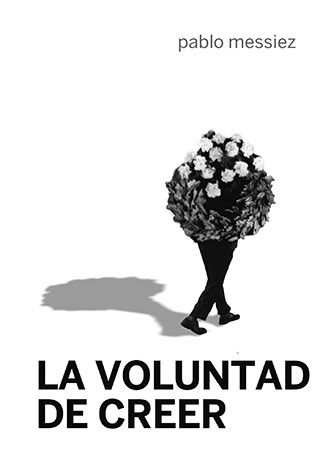 LA VOLUNTAD DE CREER.
