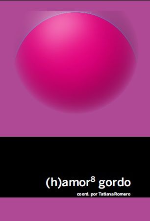 (H)AMOR 8 GORDO. GORDO