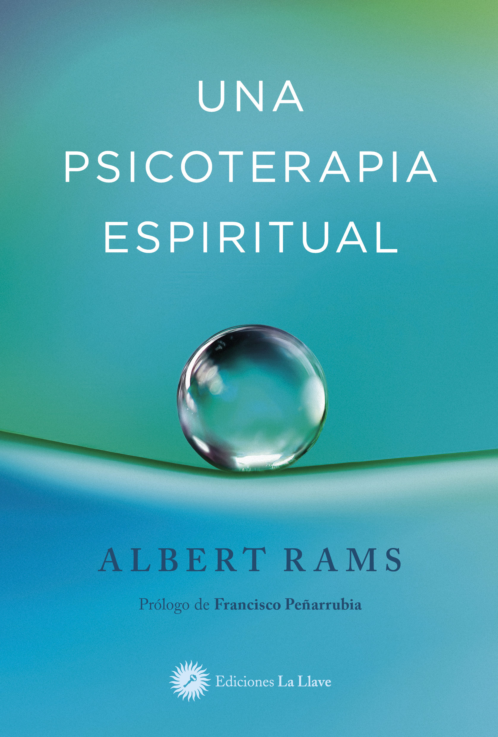 UNA PSICOTERAPIA ESPIRITUAL. 