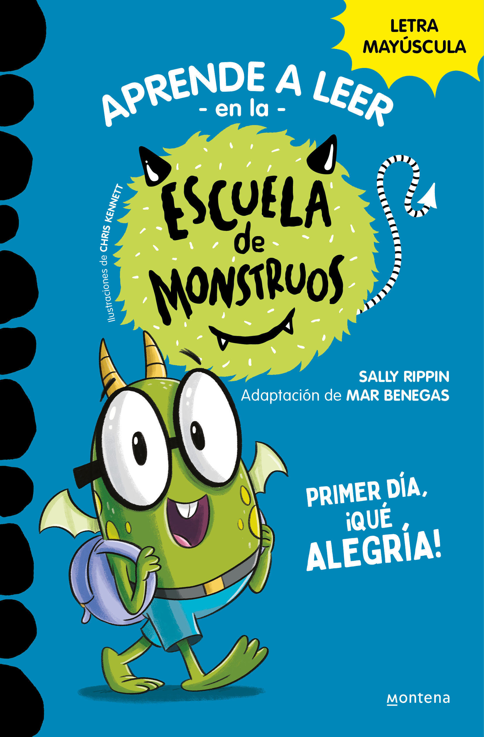 APRENDER A LEER EN LA ESCUELA DE MONSTRUOS 11 - PRIMER DÍA, ¡QUÉ ALEGRÍA!. EN LETRA MAYÚSCULA PARA APRENDER A LEER (LIBROS PARA NIÑOS A PARTIR DE 5 AÑOS)