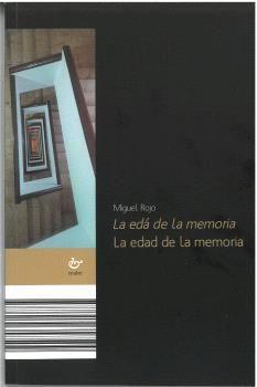 LA EDA DE LA MEMORIA