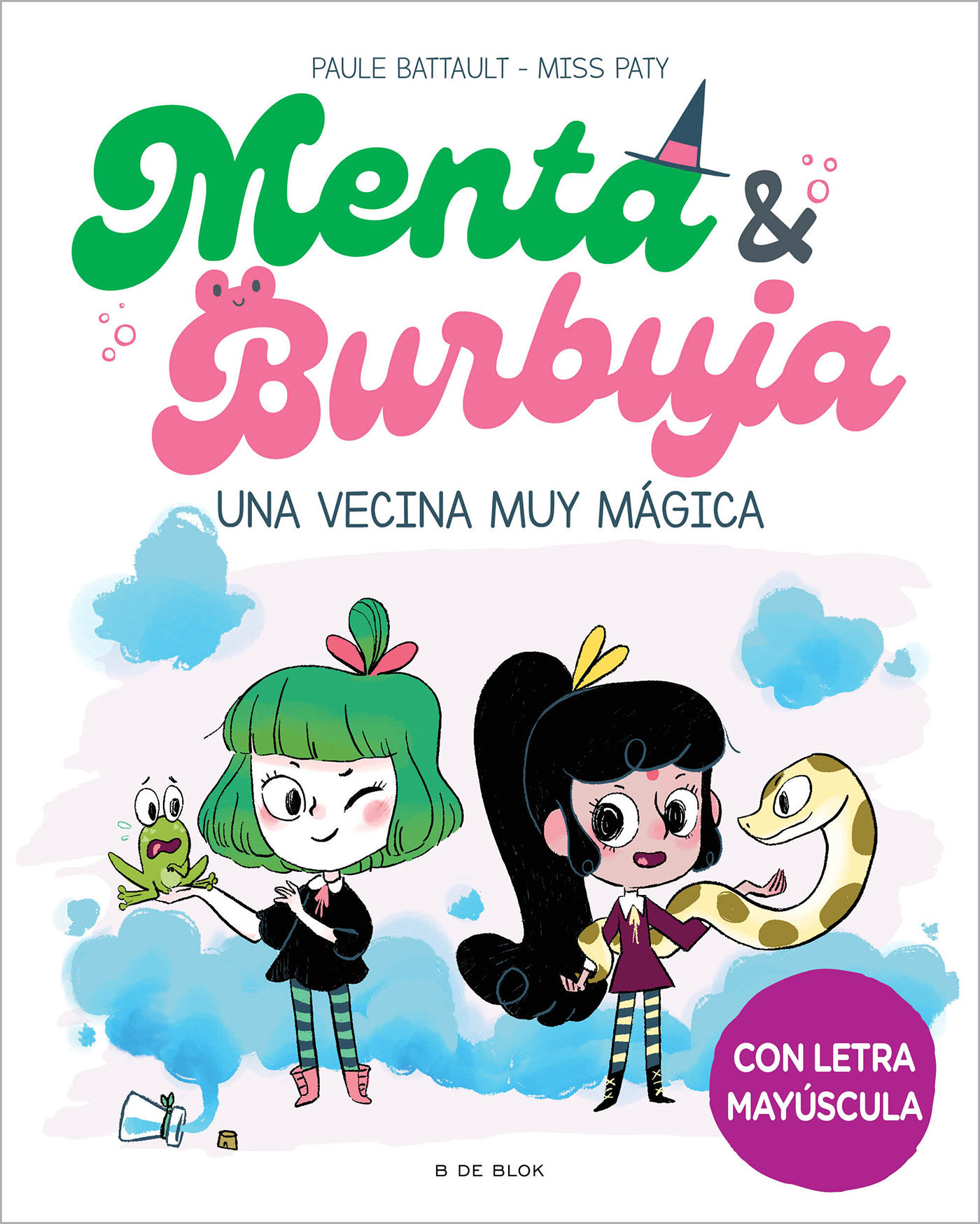 MENTA Y BURBUJA 2 - UNA VECINA MUY MÁGICA. EN LETRA MAYÚSCULA