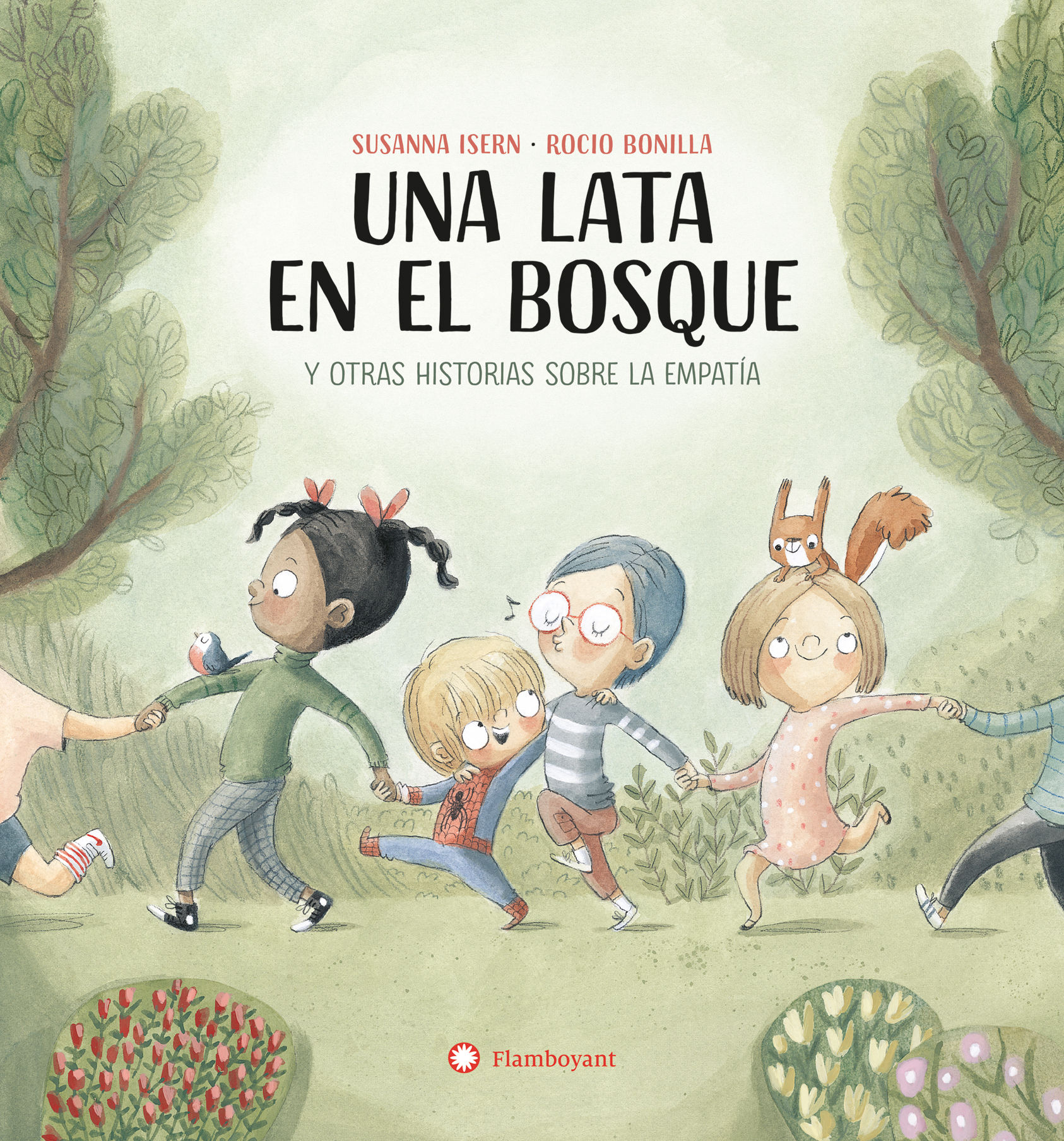 UNA LATA EN EL BOSQUE. Y OTRAS HISTORIAS SOBRE LA EMPATÍA