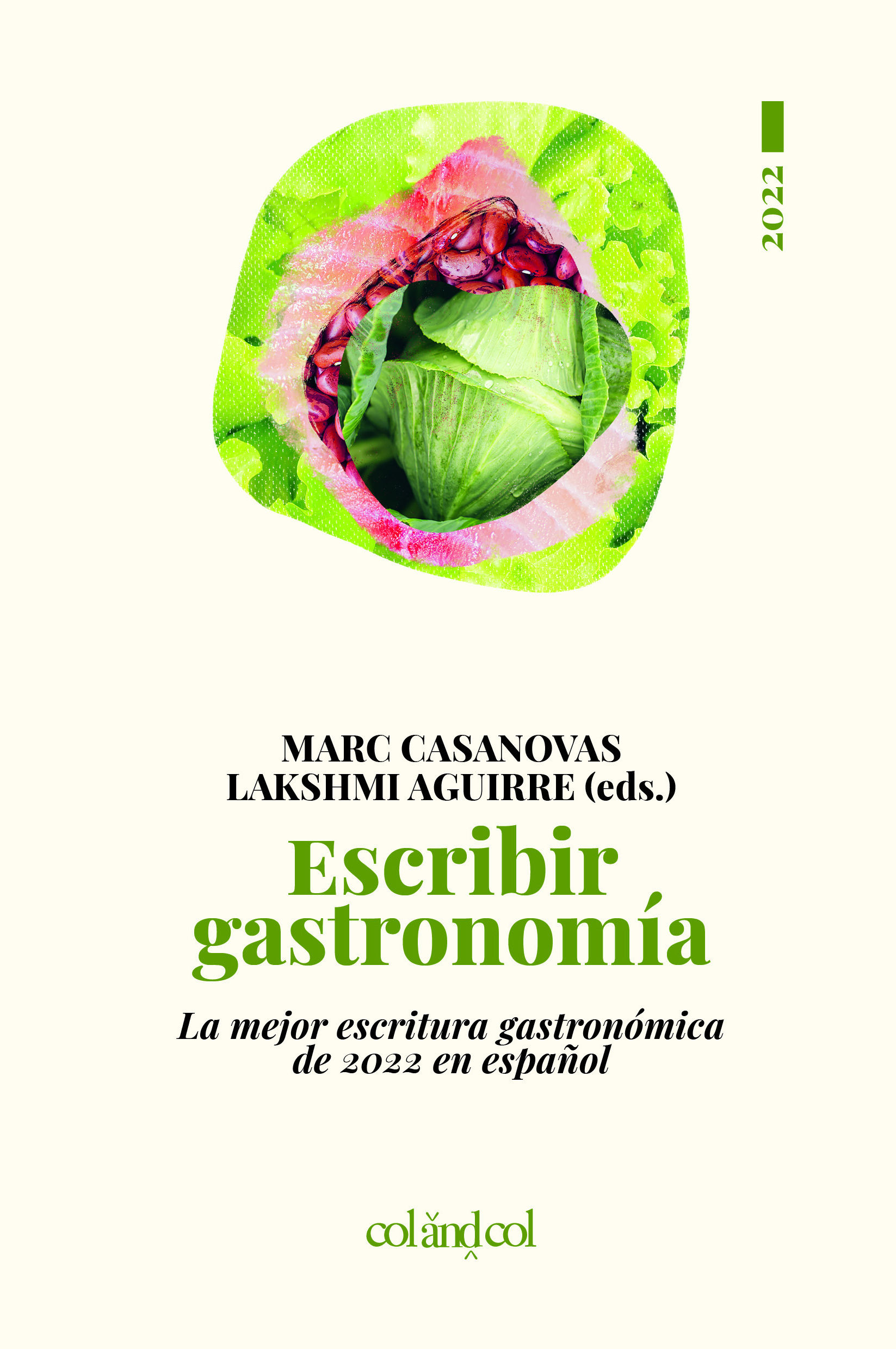 ESCRIBIR GASTRONOMÍA. LA MEJOR ESCRITURA GASTRONÓMICA DE 2022 EN ESPAÑOL