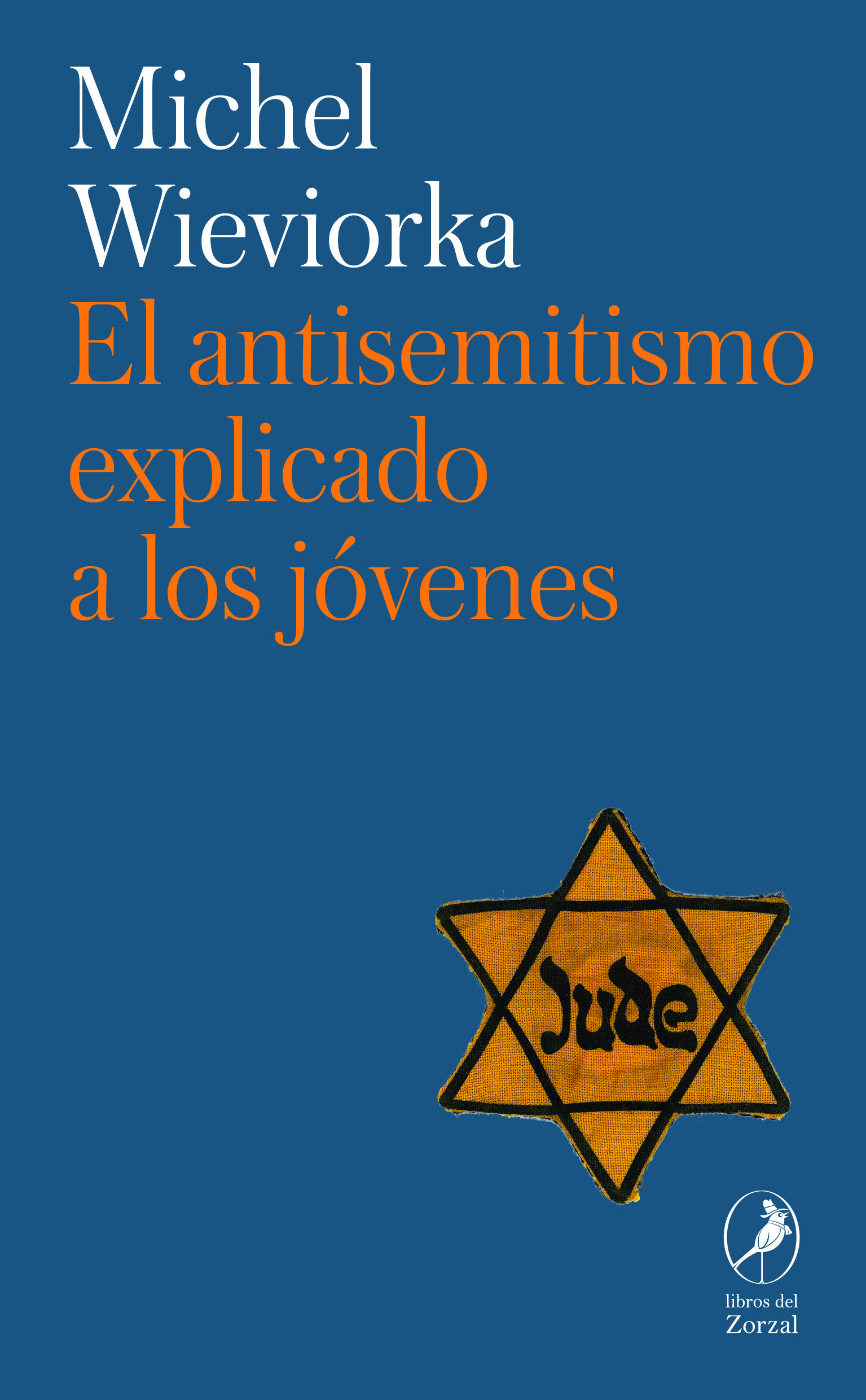 EL ANTISEMITISMO EXPLICADO A LOS JÓVENES. 