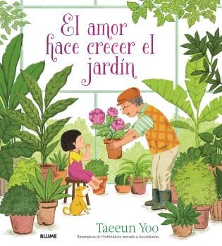 EL AMOR HACE CRECER EL JARDÍN. 