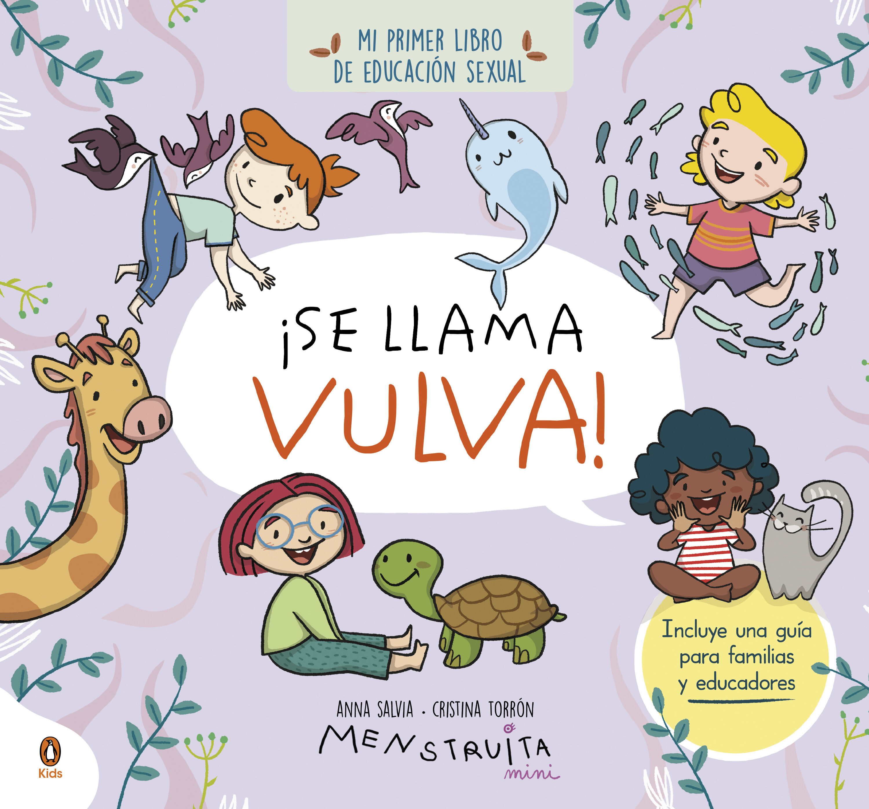 ¡SE LLAMA VULVA!. MI PRIMER LIBRO DE EDUCACIÓN SEXUAL