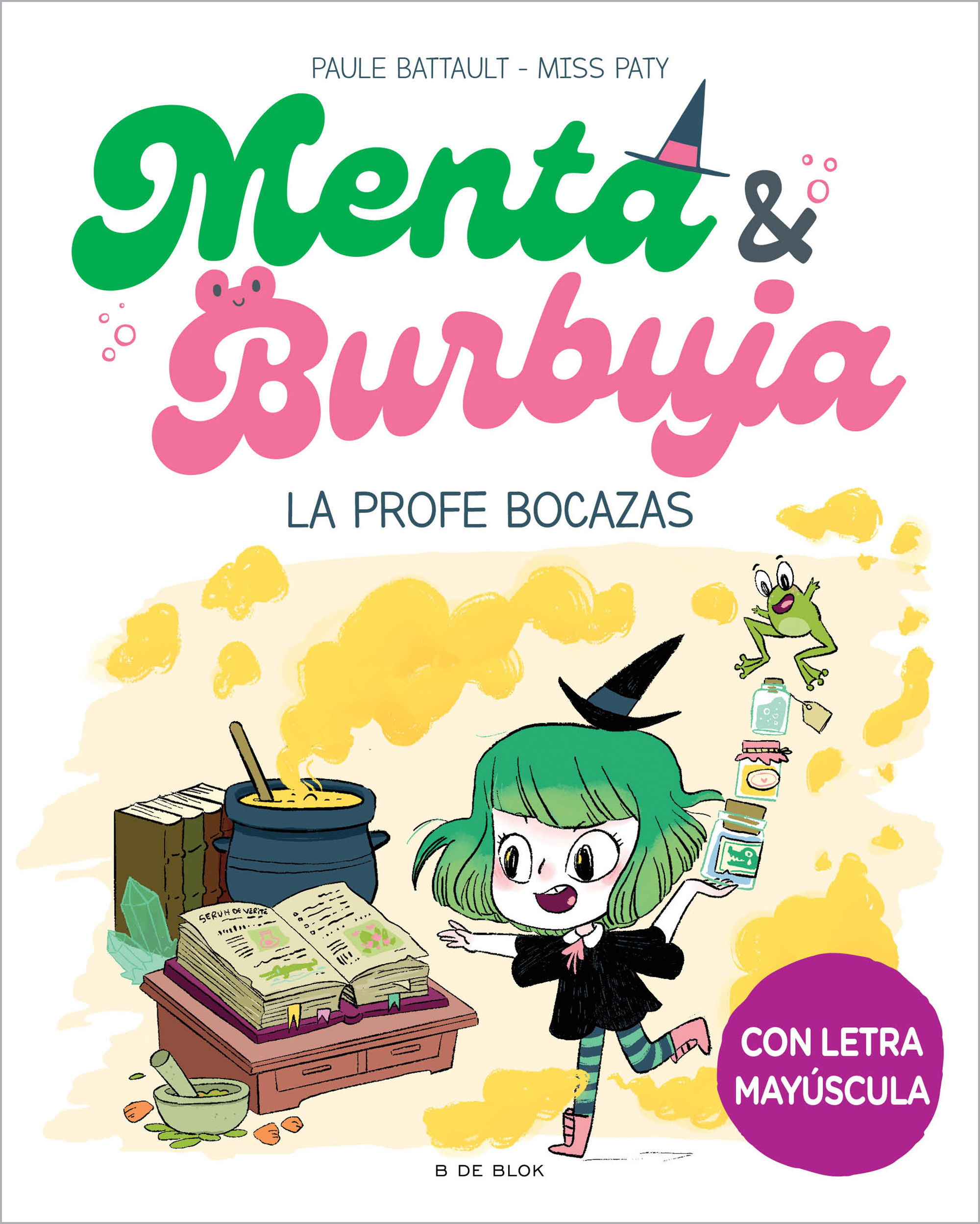 MENTA Y BURBUJA 3 - LA PROFE BOCAZAS. EN LETRA MAYÚSCULA