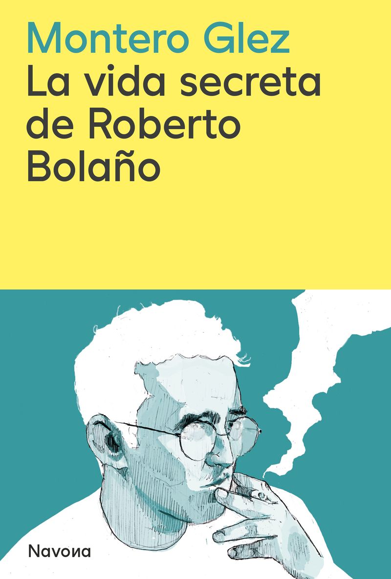 LA VIDA SECRETA DE ROBERTO BOLAÑO. 