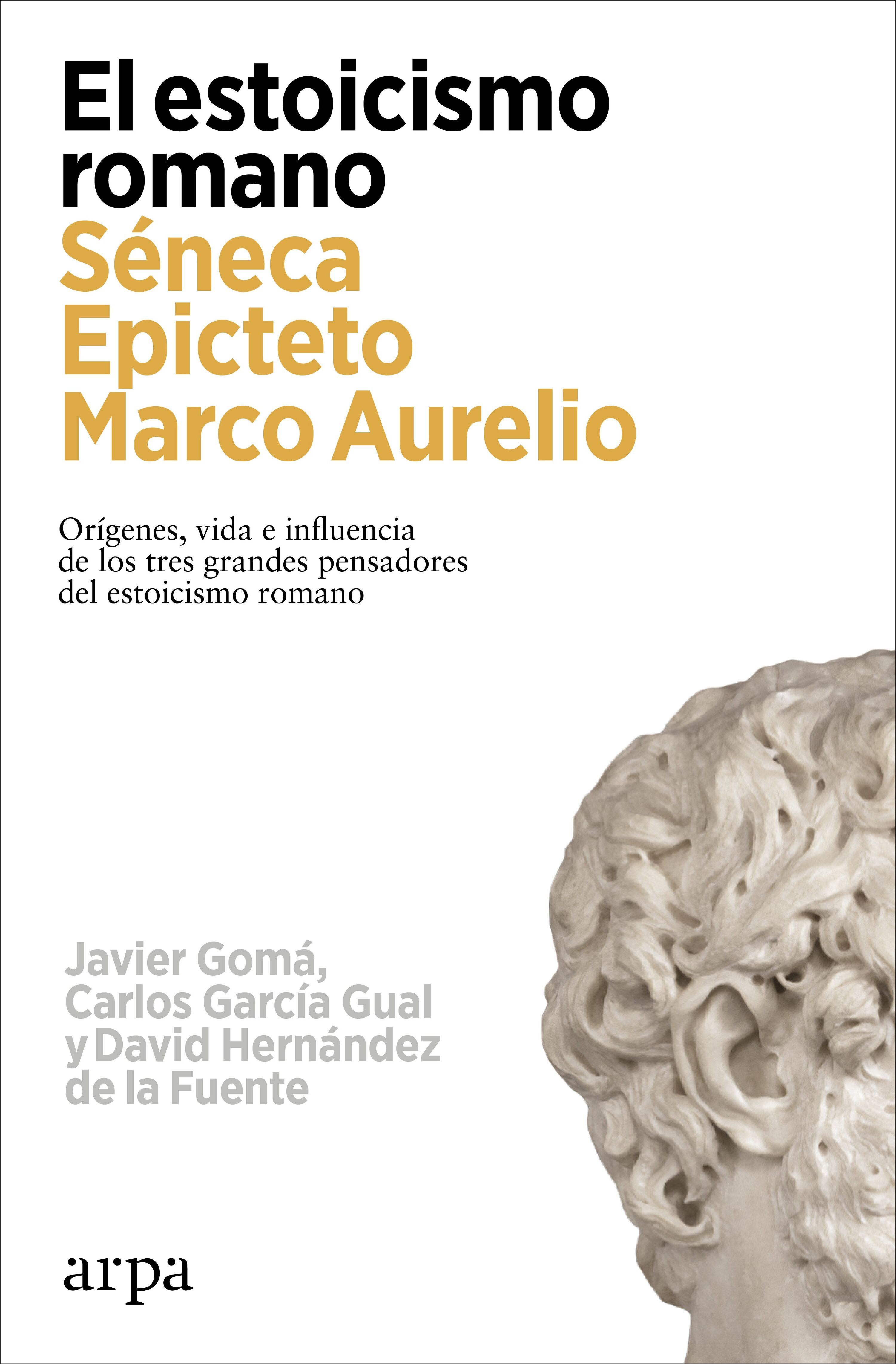 EL ESTOICISMO ROMANO. SÉNECA EPICTETO MARCO AURELIO