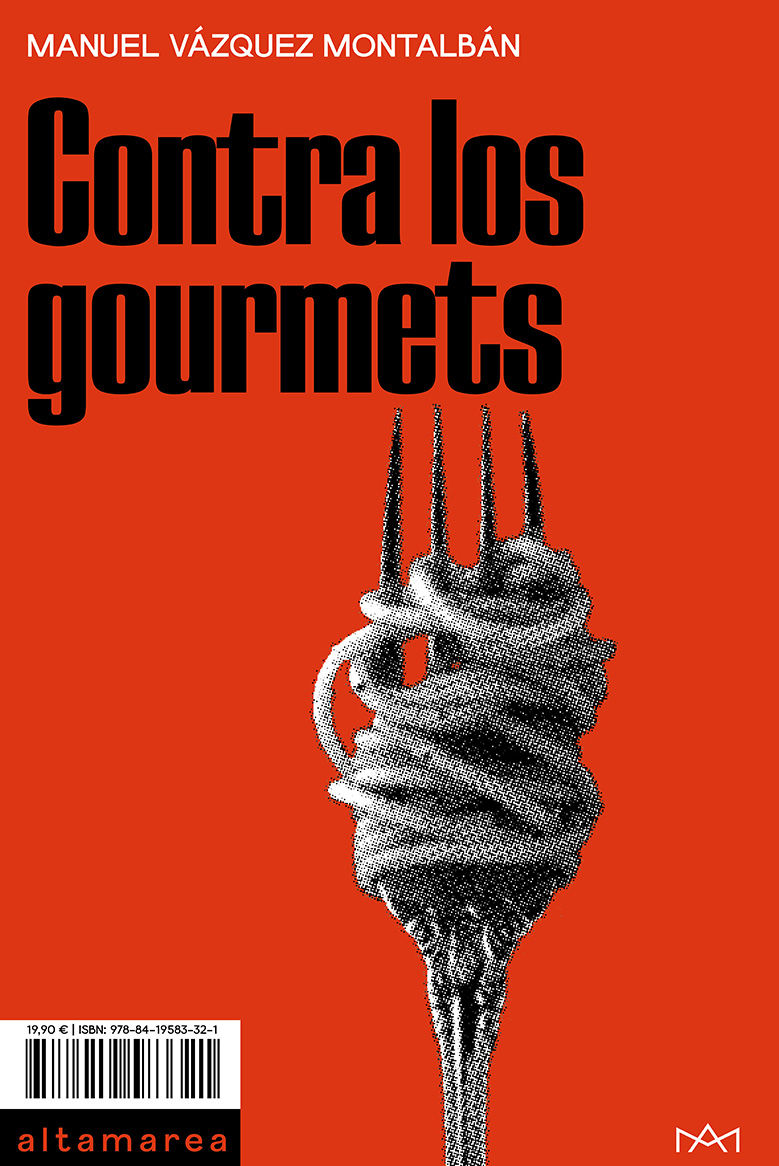 CONTRA LOS GOURMETS. 