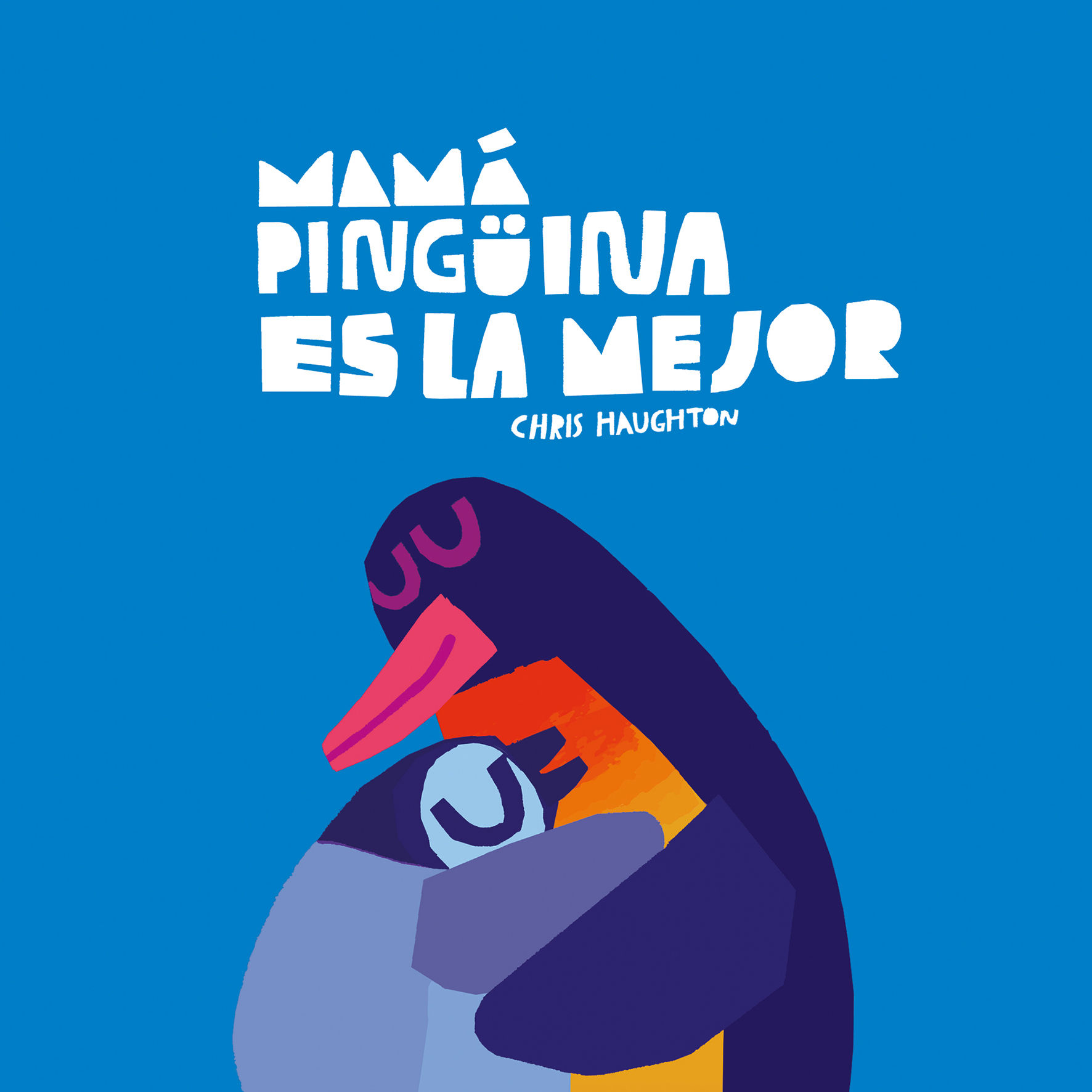 MAMÁ PINGÜINA ES LA MEJOR (LIBRO DE CARTÓN). 