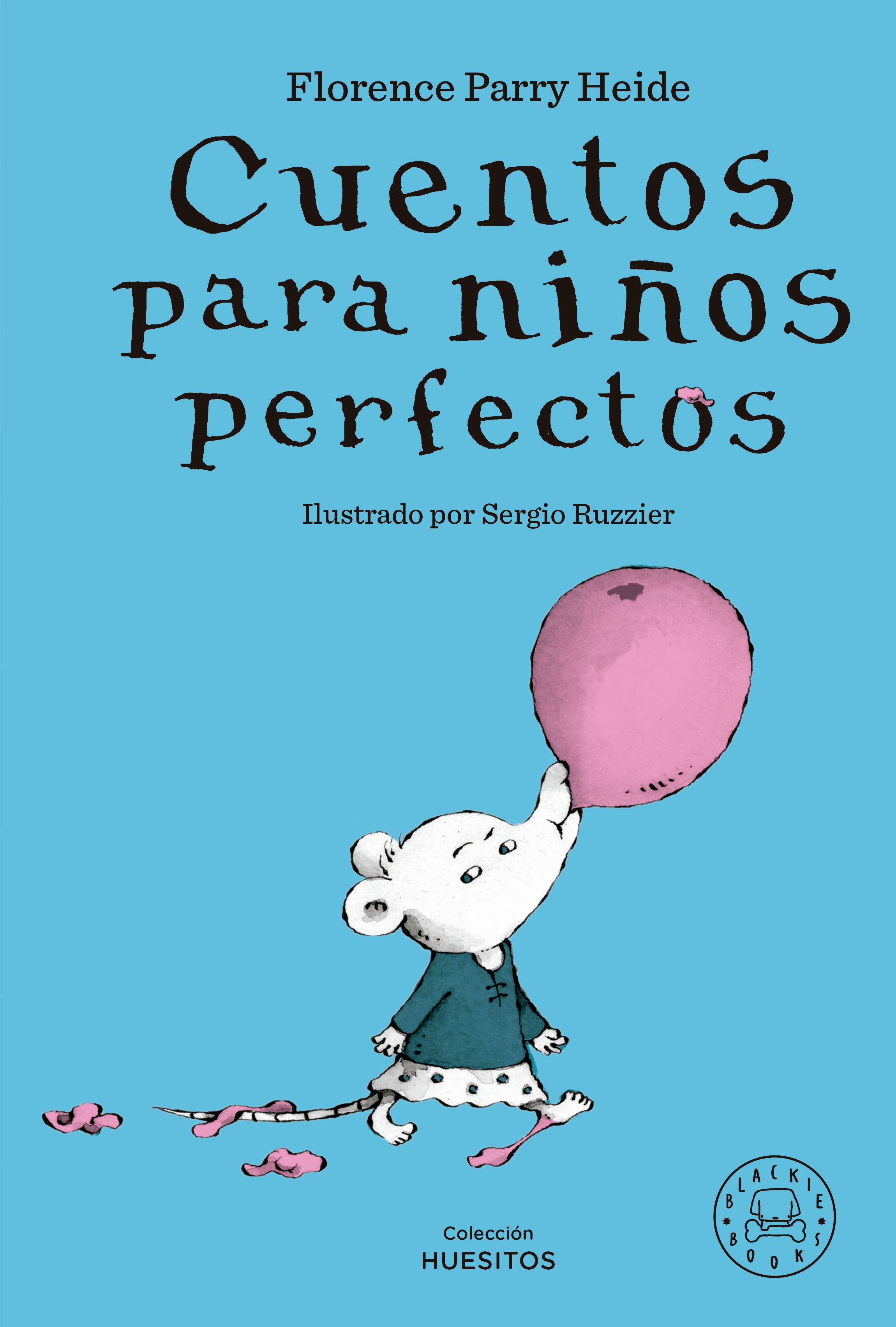 CUENTOS PARA NIÑOS PERFECTOS. 