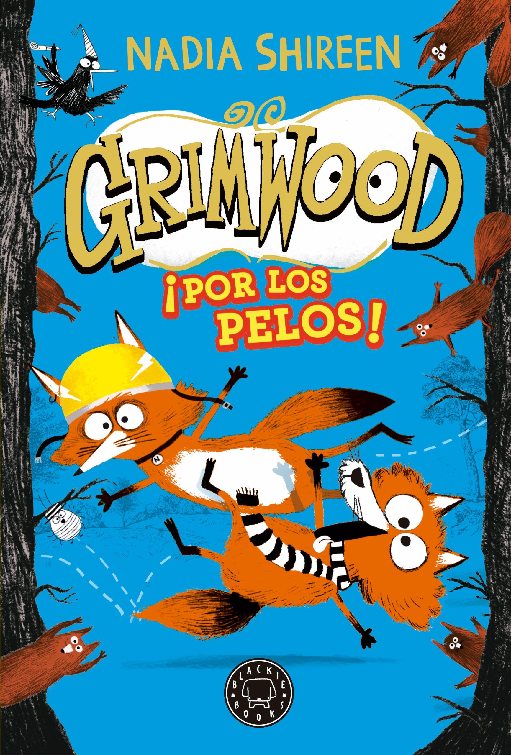 GRIMWOOD 2. ¡POR LOS PELOS!. 