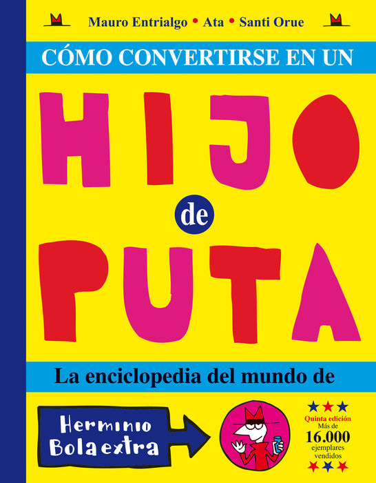 COMO CONVERTIRSE EN UN HIJO PUTA