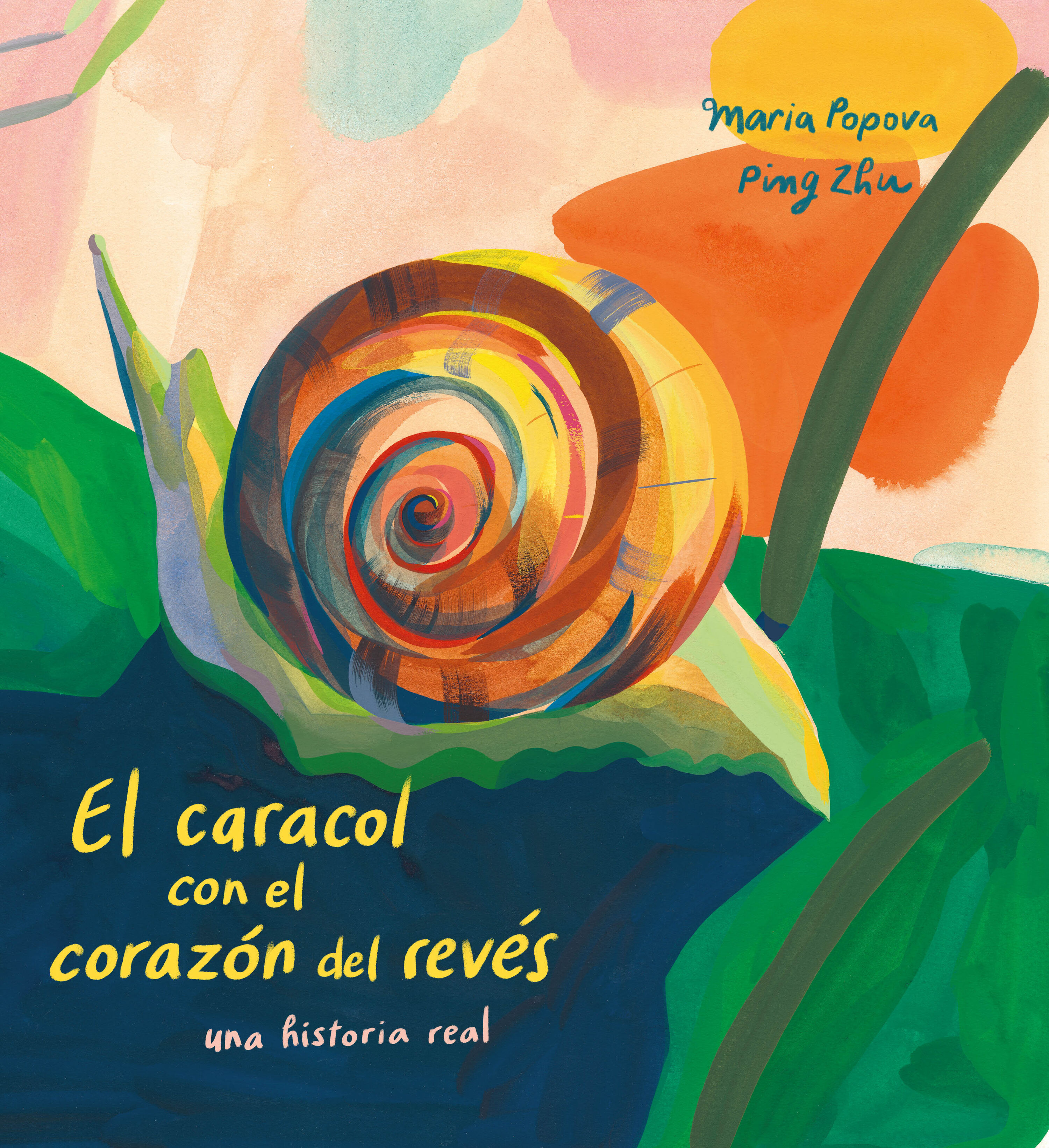 EL CARACOL CON EL CORAZÓN DEL REVÉS. UNA HISTORIA REAL