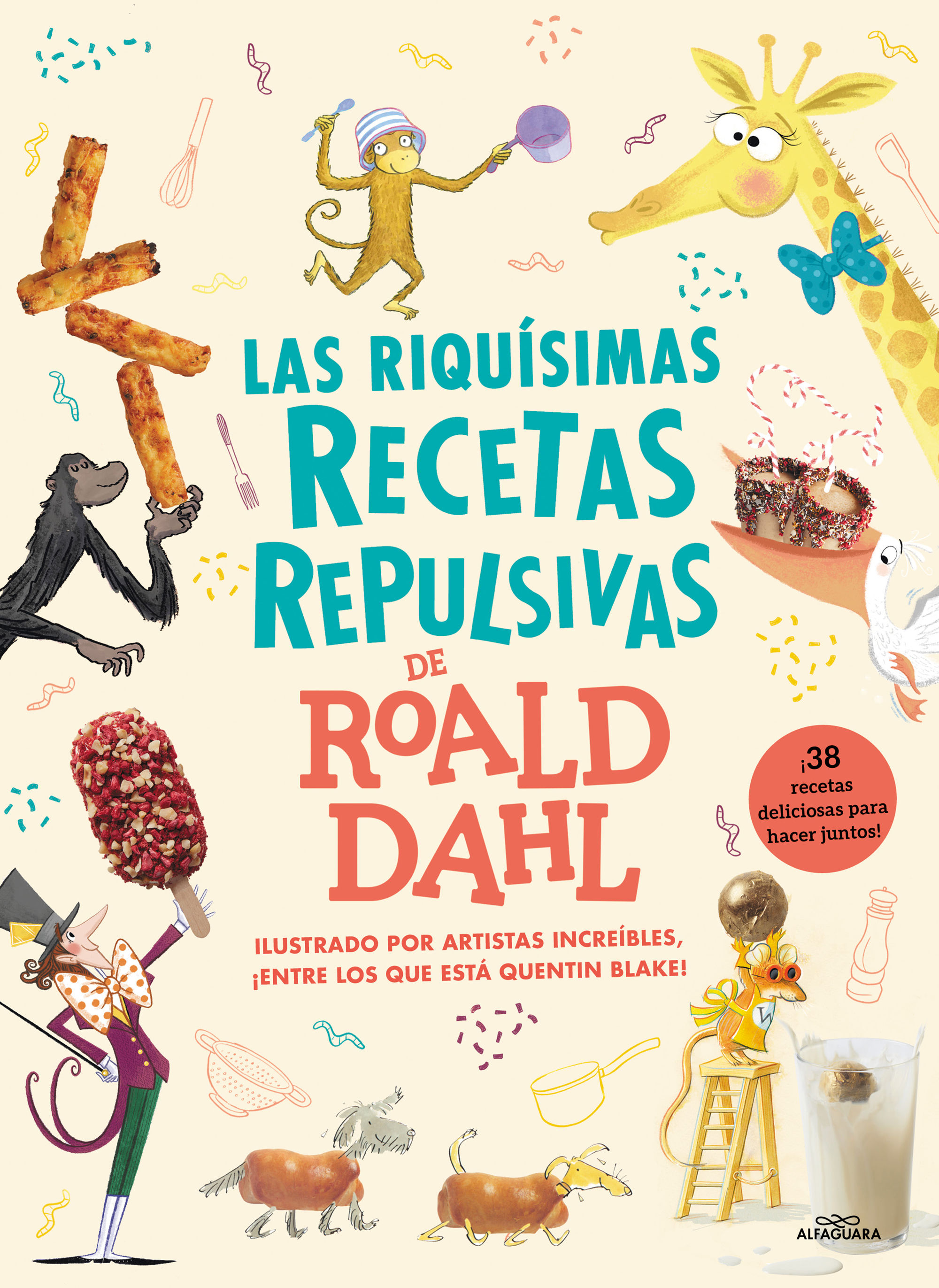 LAS RIQUÍSIMAS RECETAS REPULSIVAS DE ROALD DAHL. 