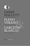 PLENO VERANO/ GARCETAS BLANCAS. POESÍA SELECTA