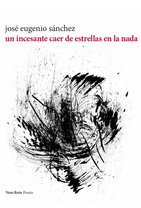UN INCESANTE CAER DE ESTRELLAS EN LA NADA