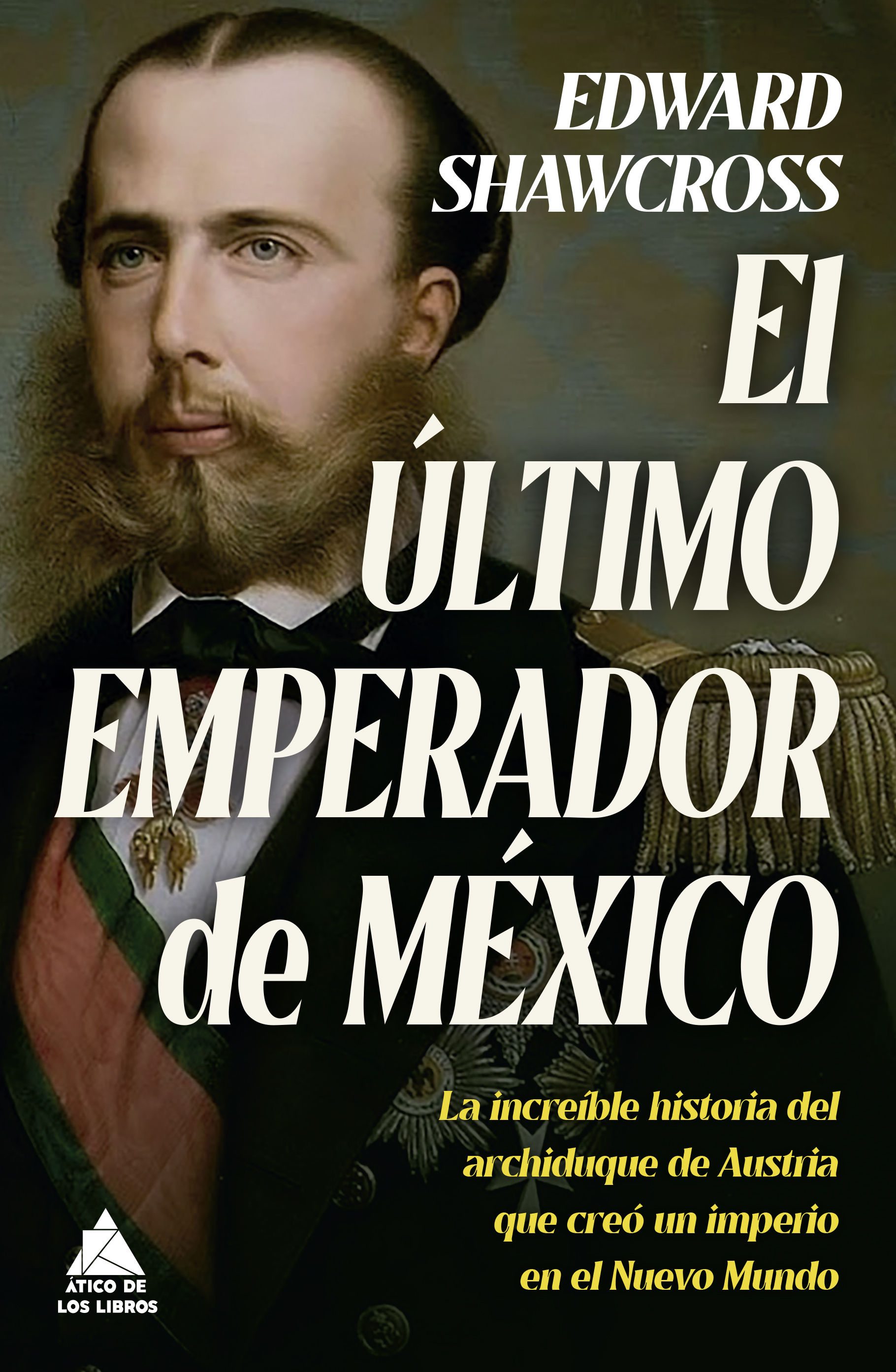 EL ÚLTIMO EMPERADOR DE MÉXICO