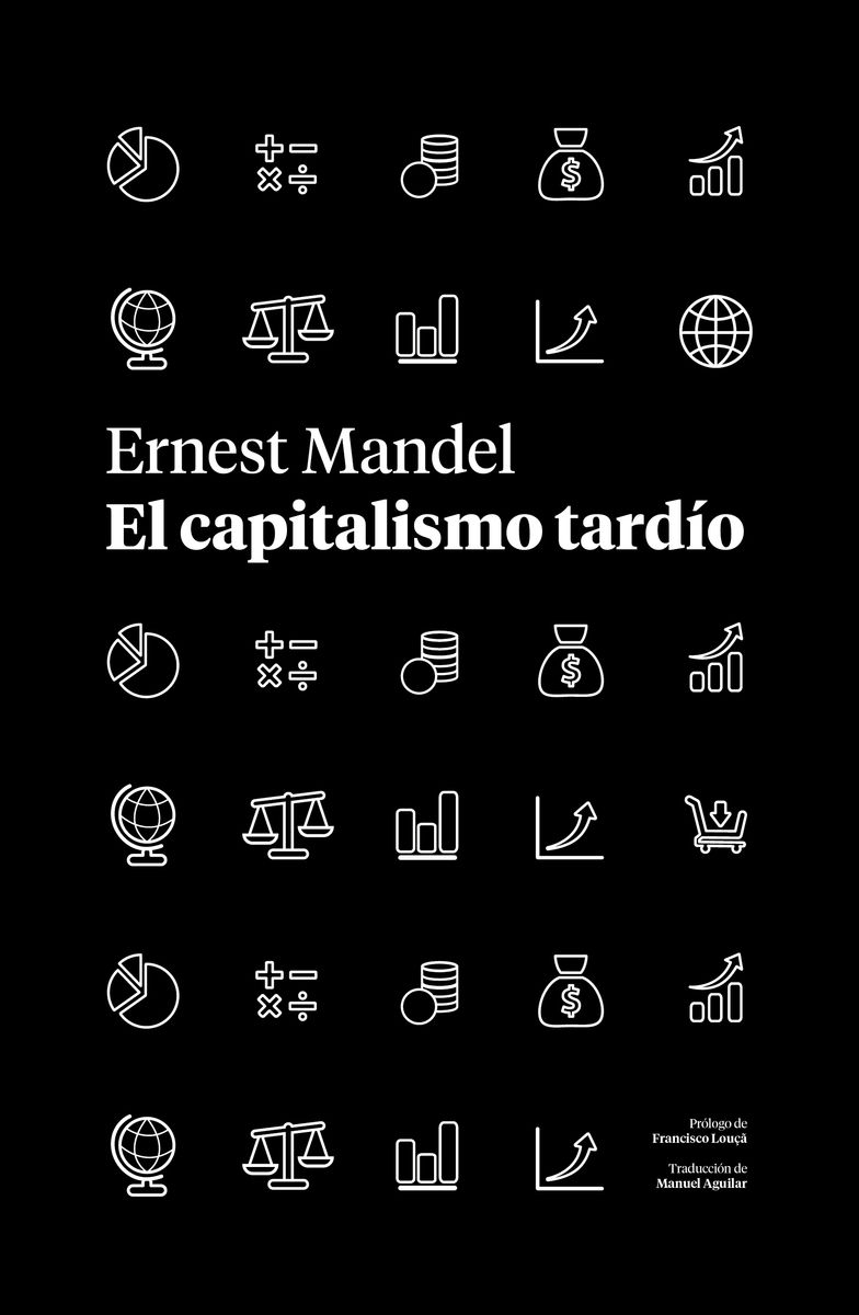 EL CAPITALISMO TARDÍO. 