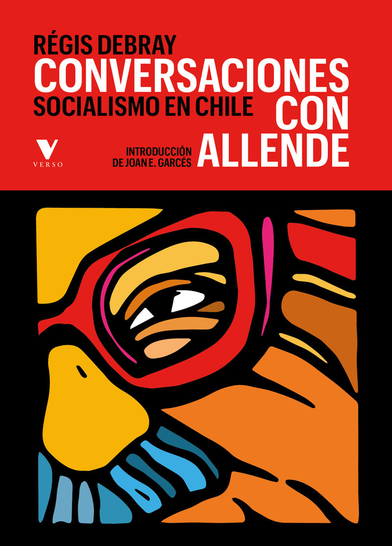 CONVERSACIONES CON ALLENDE. SOCIALISMO EN CHILE